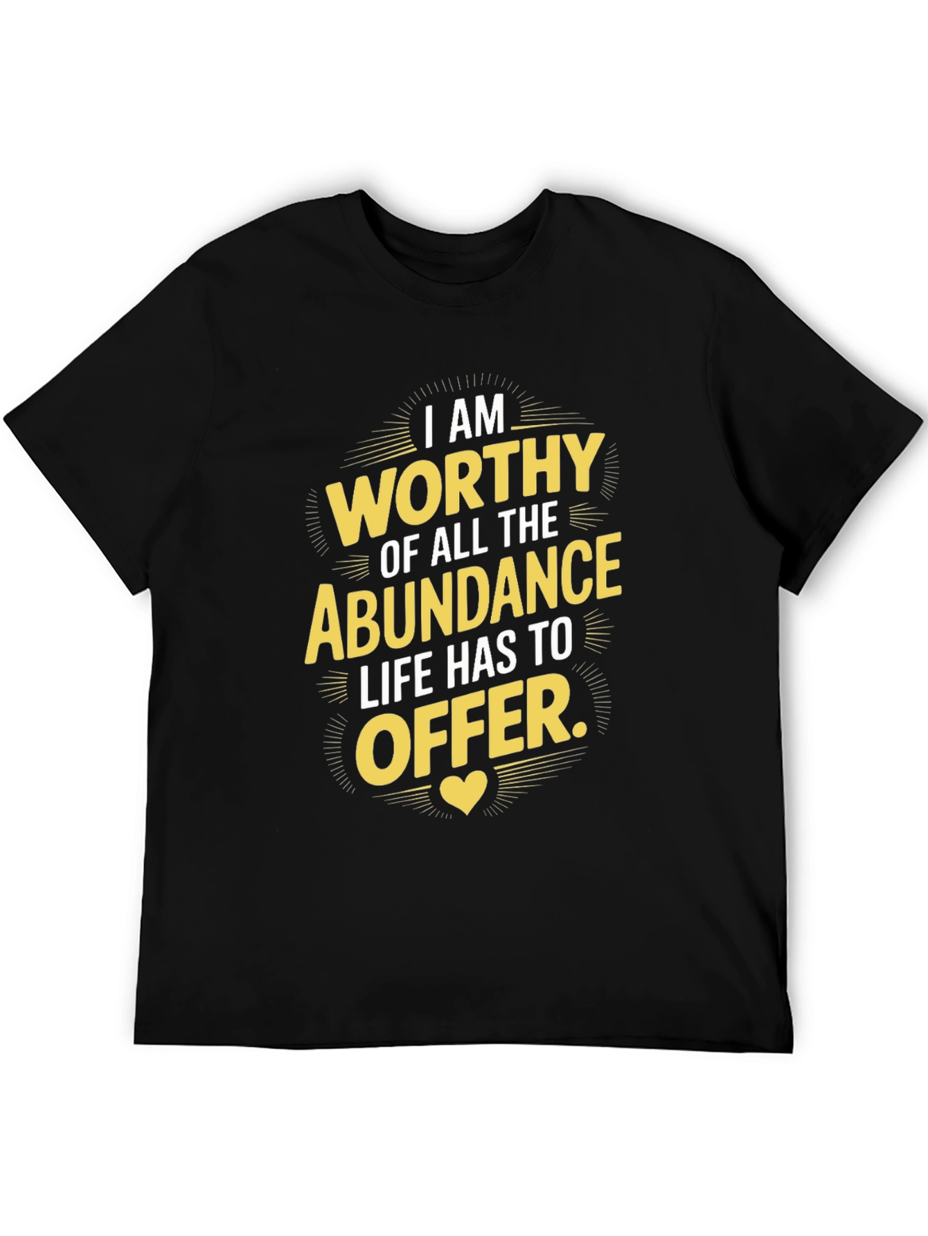 Worthy Abundance T-Shirt - Motivational Graphic Tee