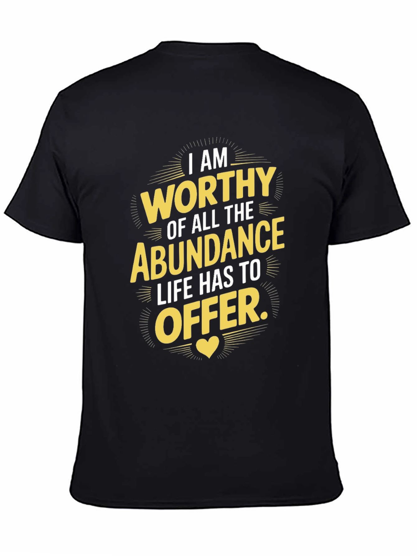 Worthy Abundance T-Shirt - Motivational Graphic Tee