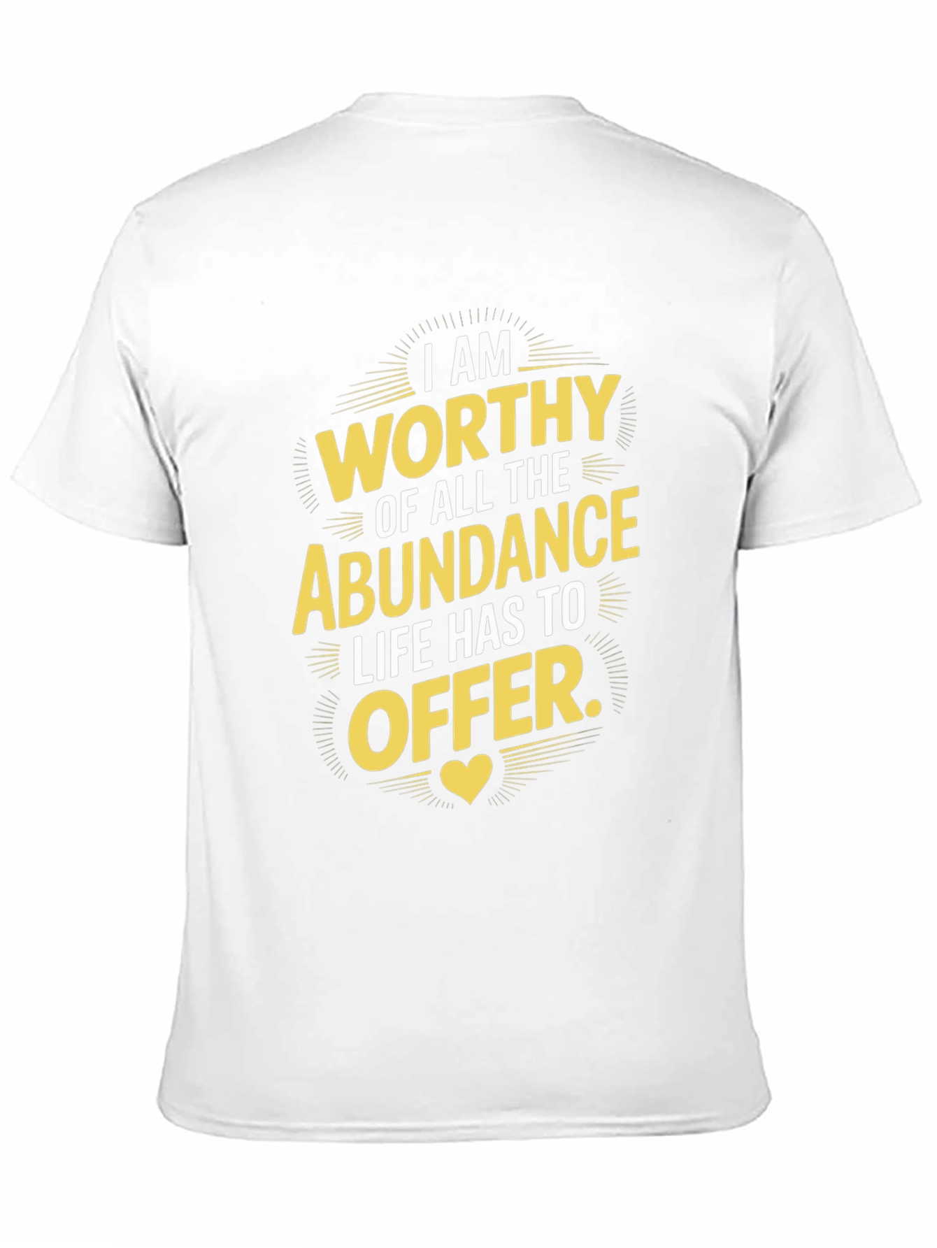 Worthy Abundance T-Shirt - Motivational Graphic Tee
