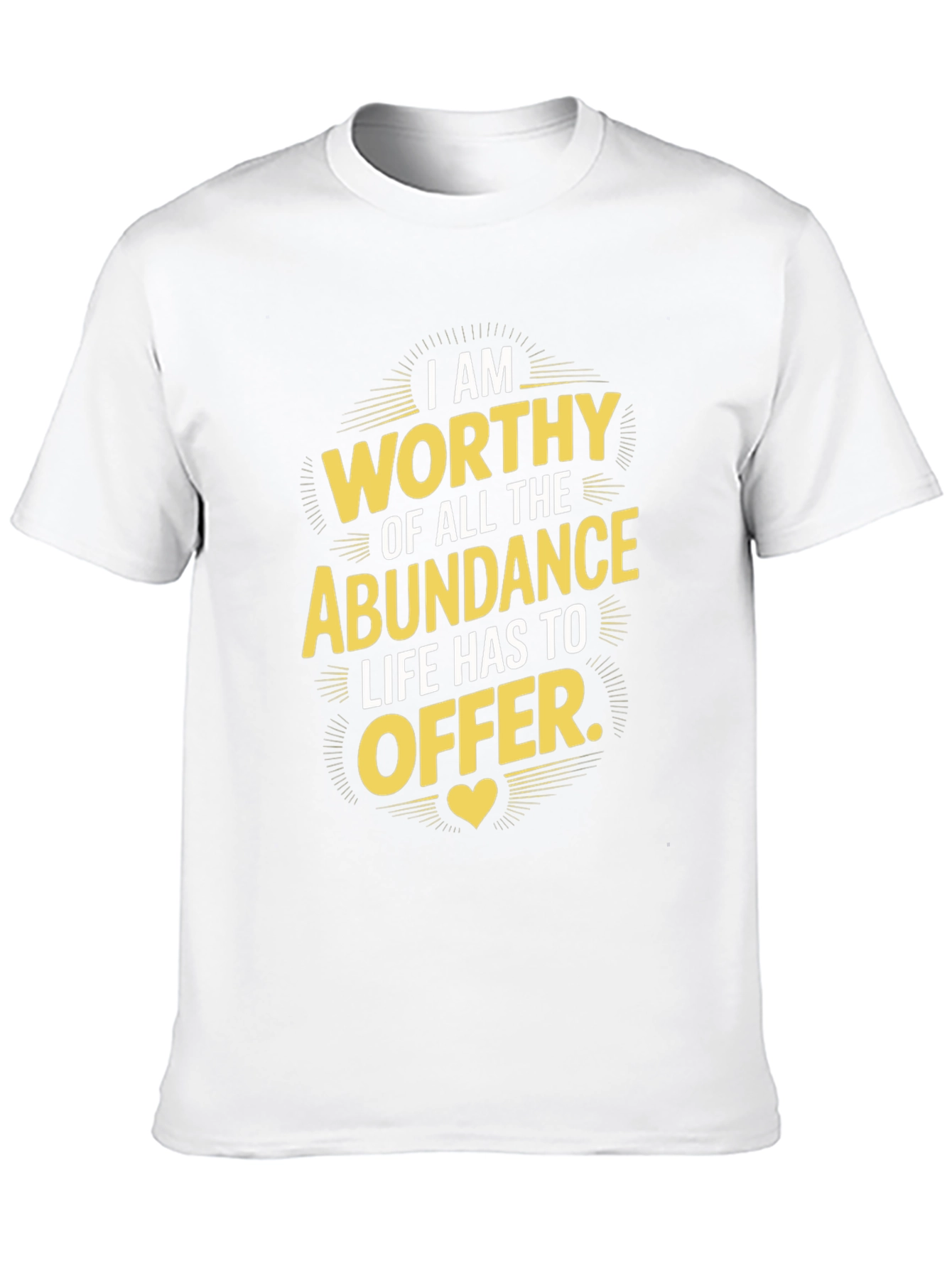Worthy Abundance T-Shirt - Motivational Graphic Tee