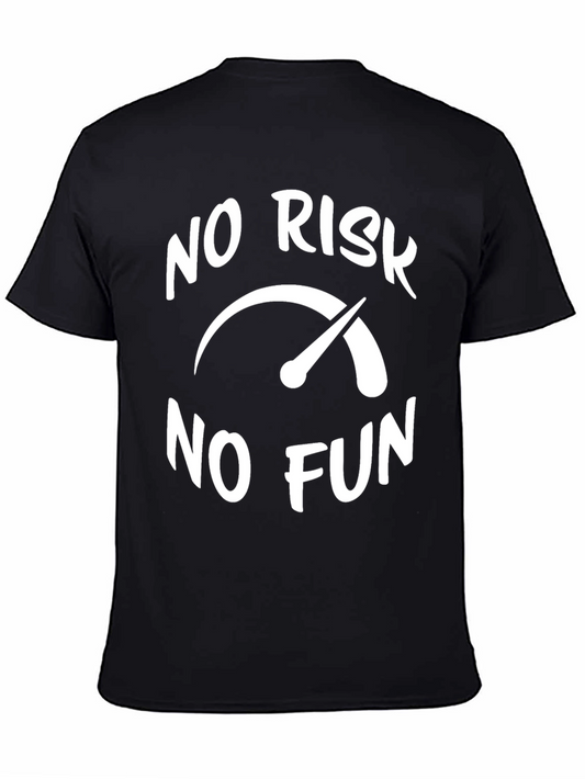 No Risk No Fun Graphic Tee