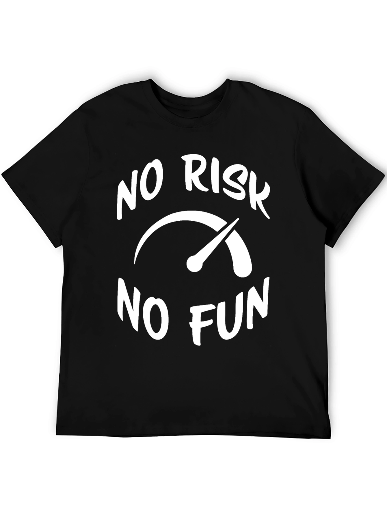 No Risk No Fun Graphic Tee
