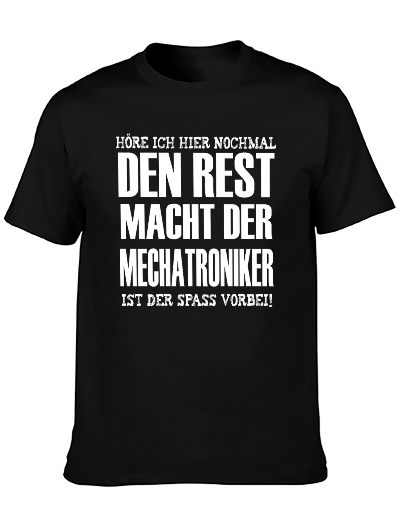 Mechatroniker Slogan T-Shirt
