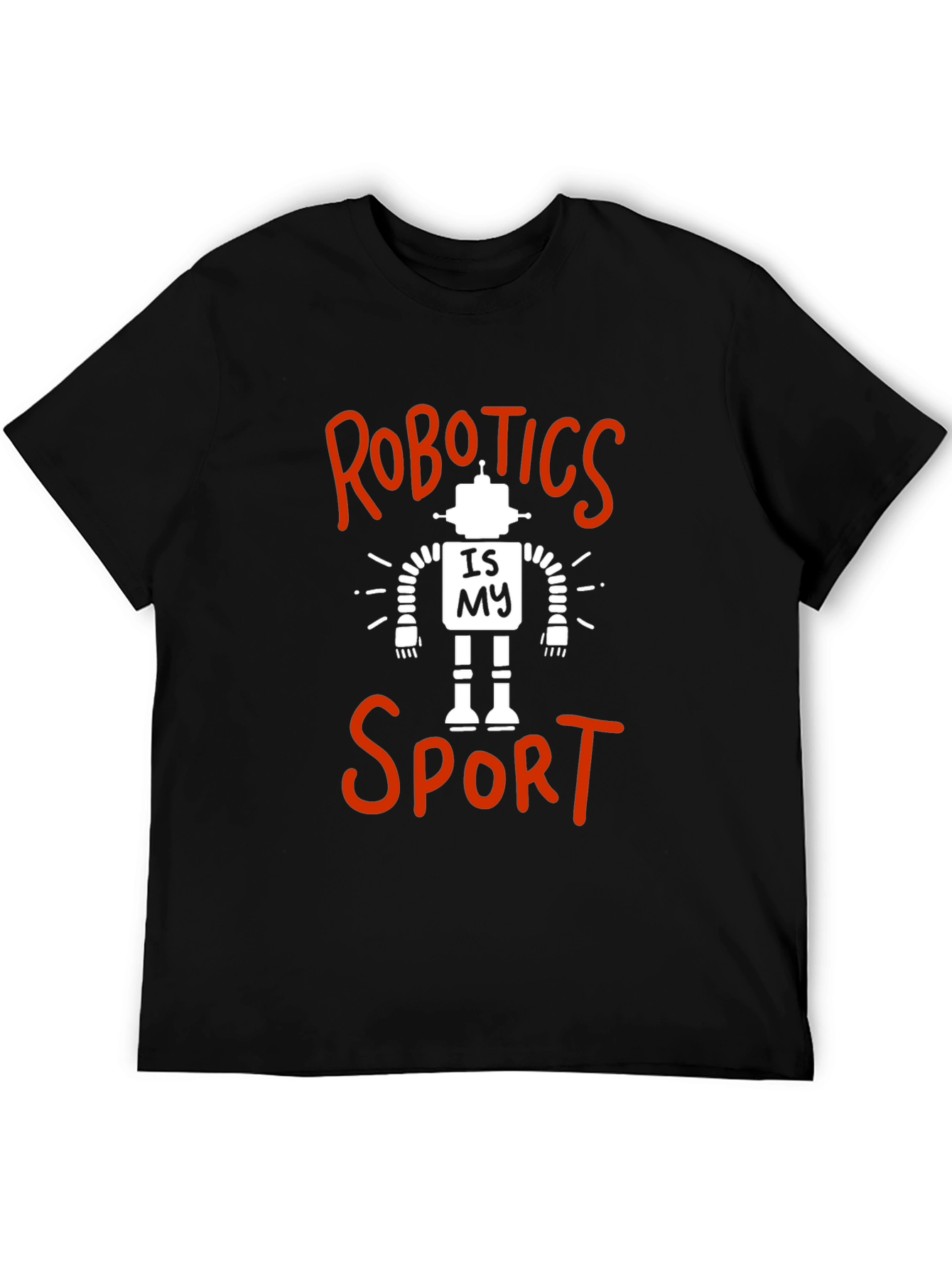 Robotics is My Sport T-Shirt