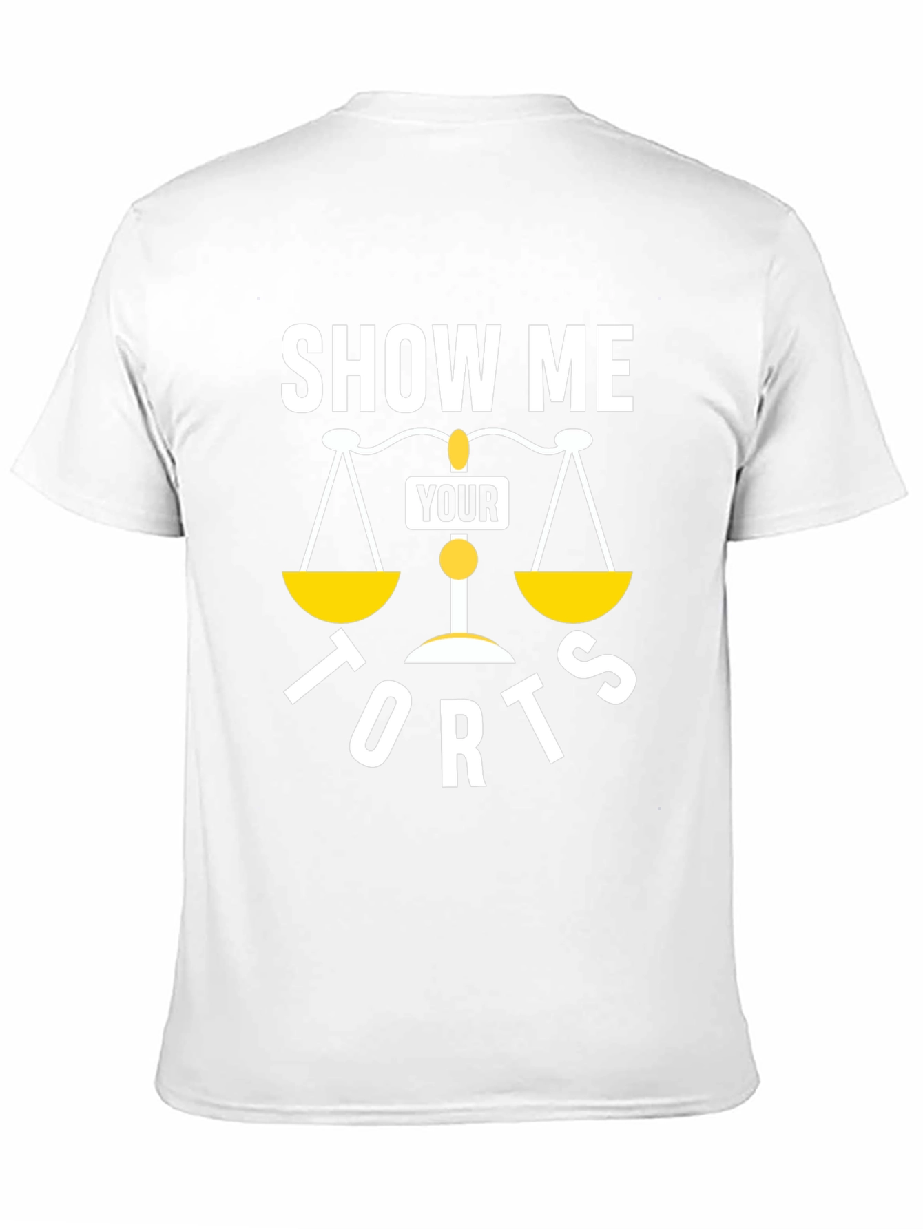 Show Me Your Torts Law Humor T-Shirt