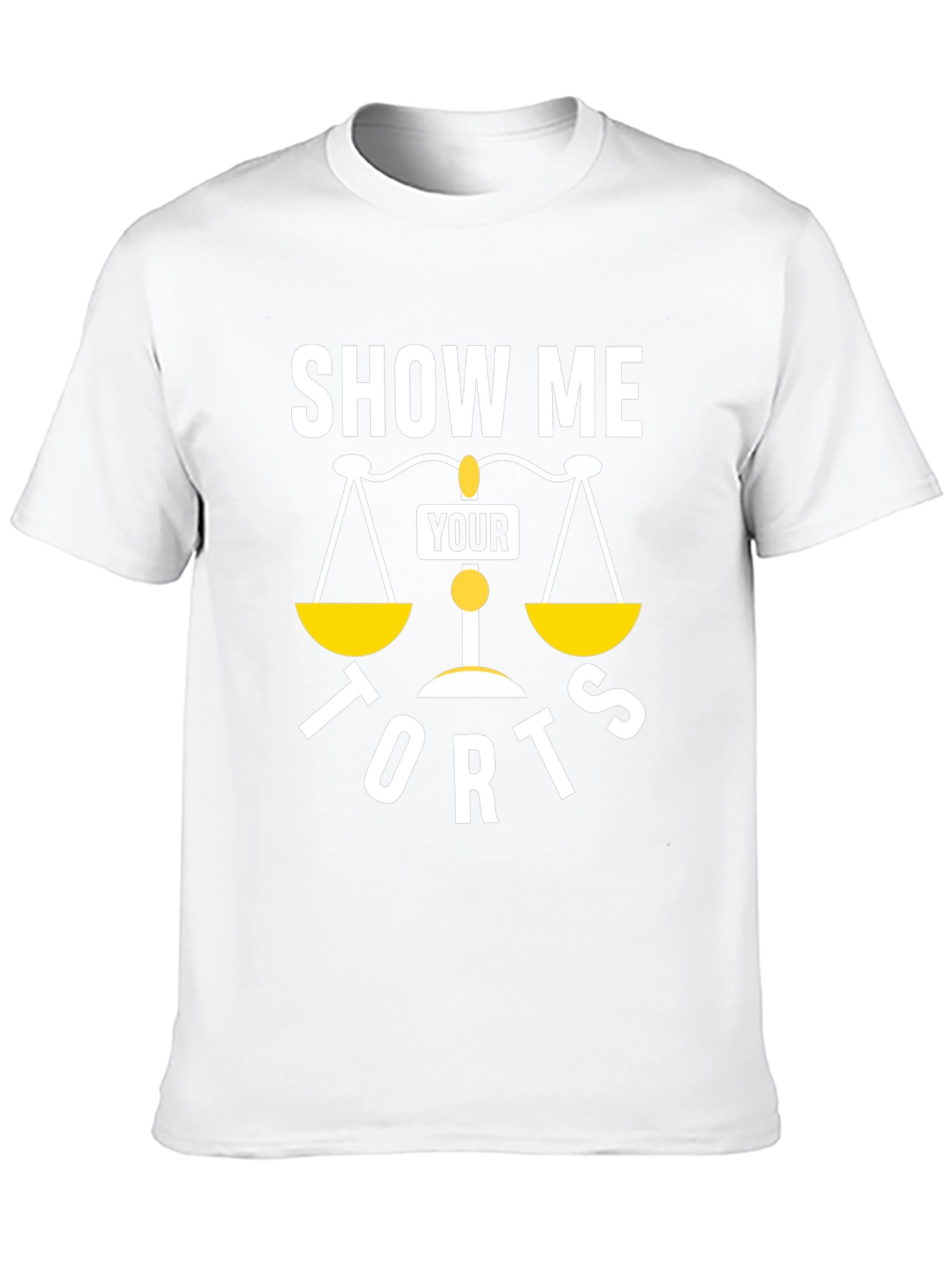 Show Me Your Torts Law Humor T-Shirt