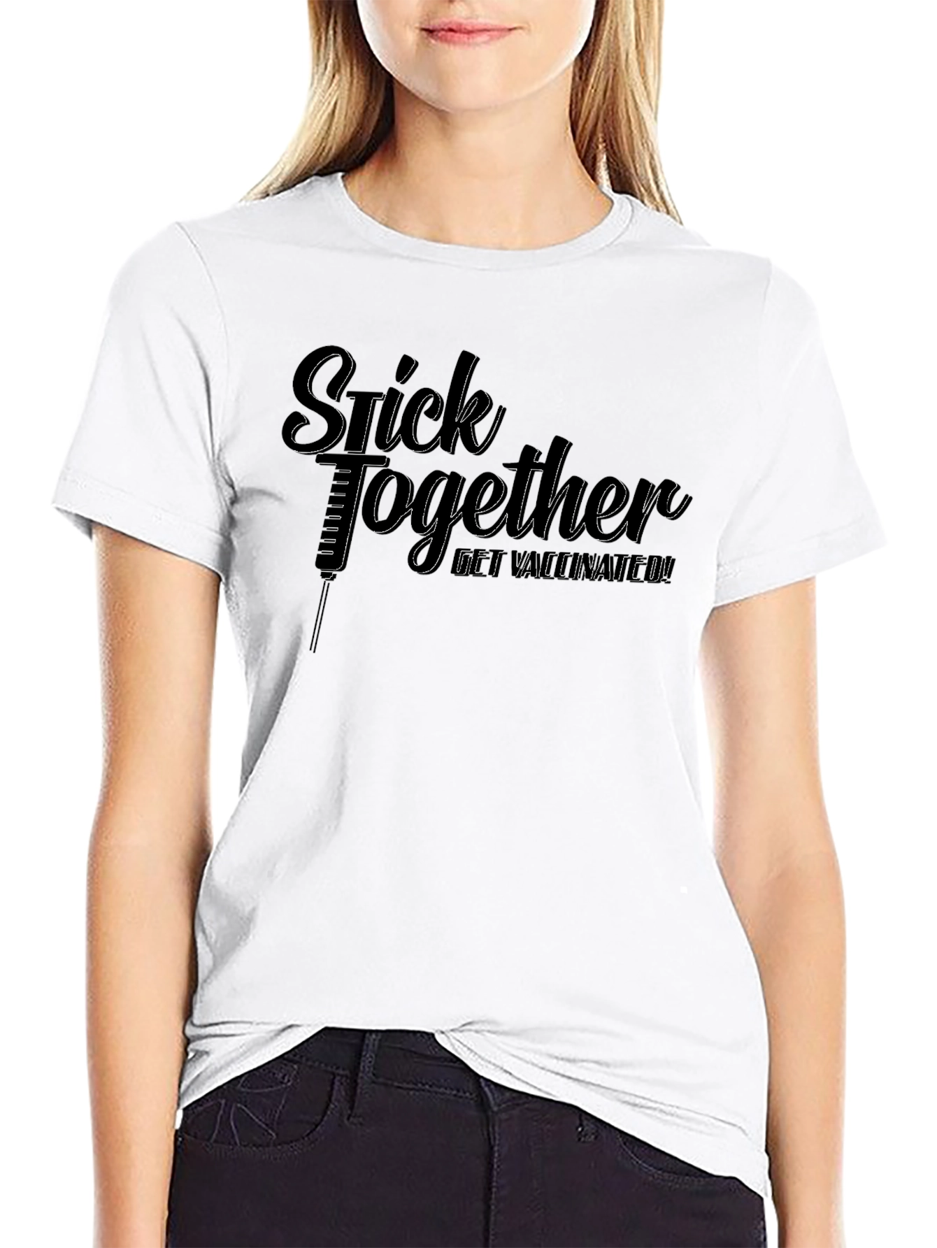 Stick Together Get Vaccinated T-Shirt
