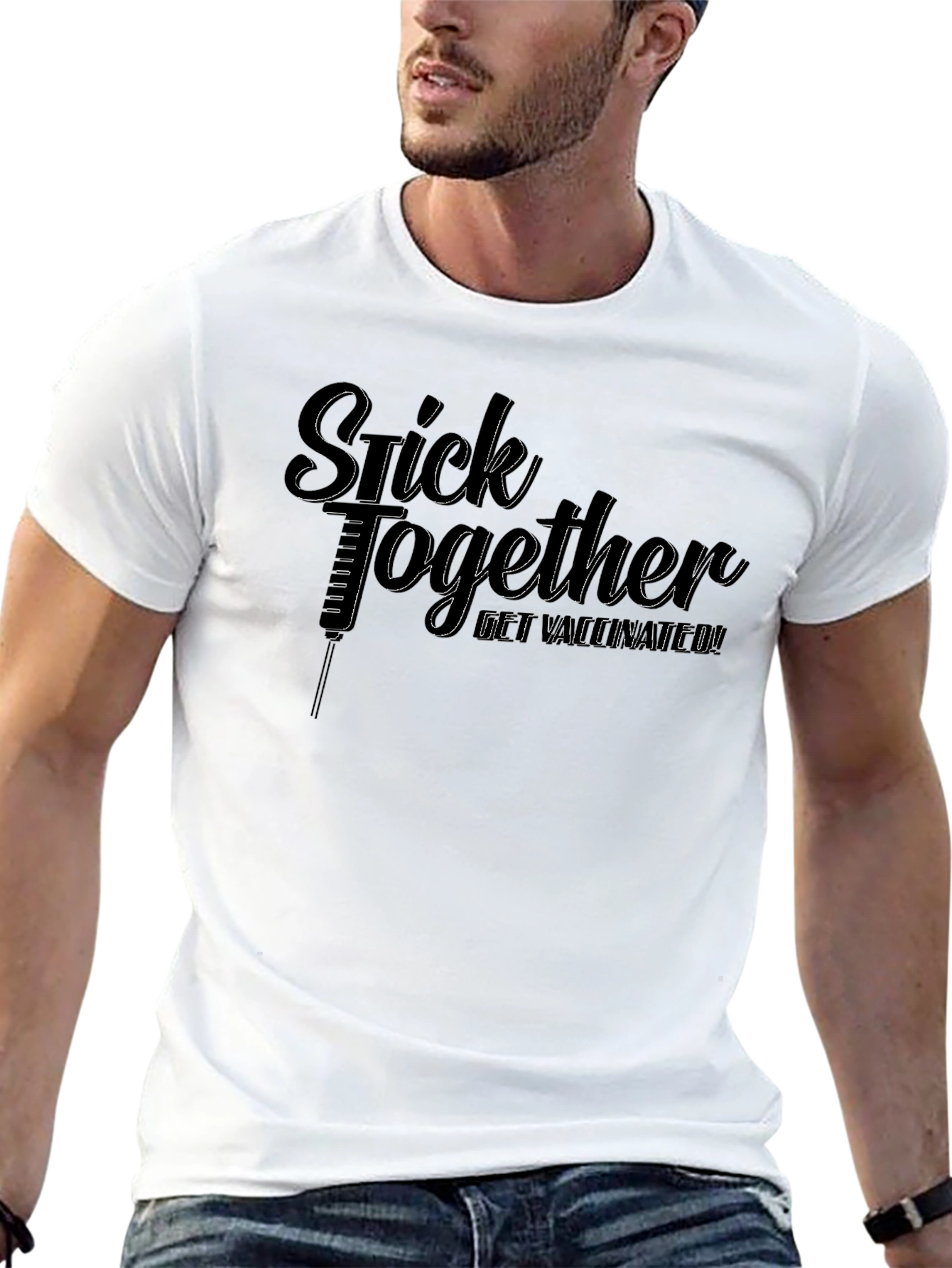 Stick Together Get Vaccinated T-Shirt