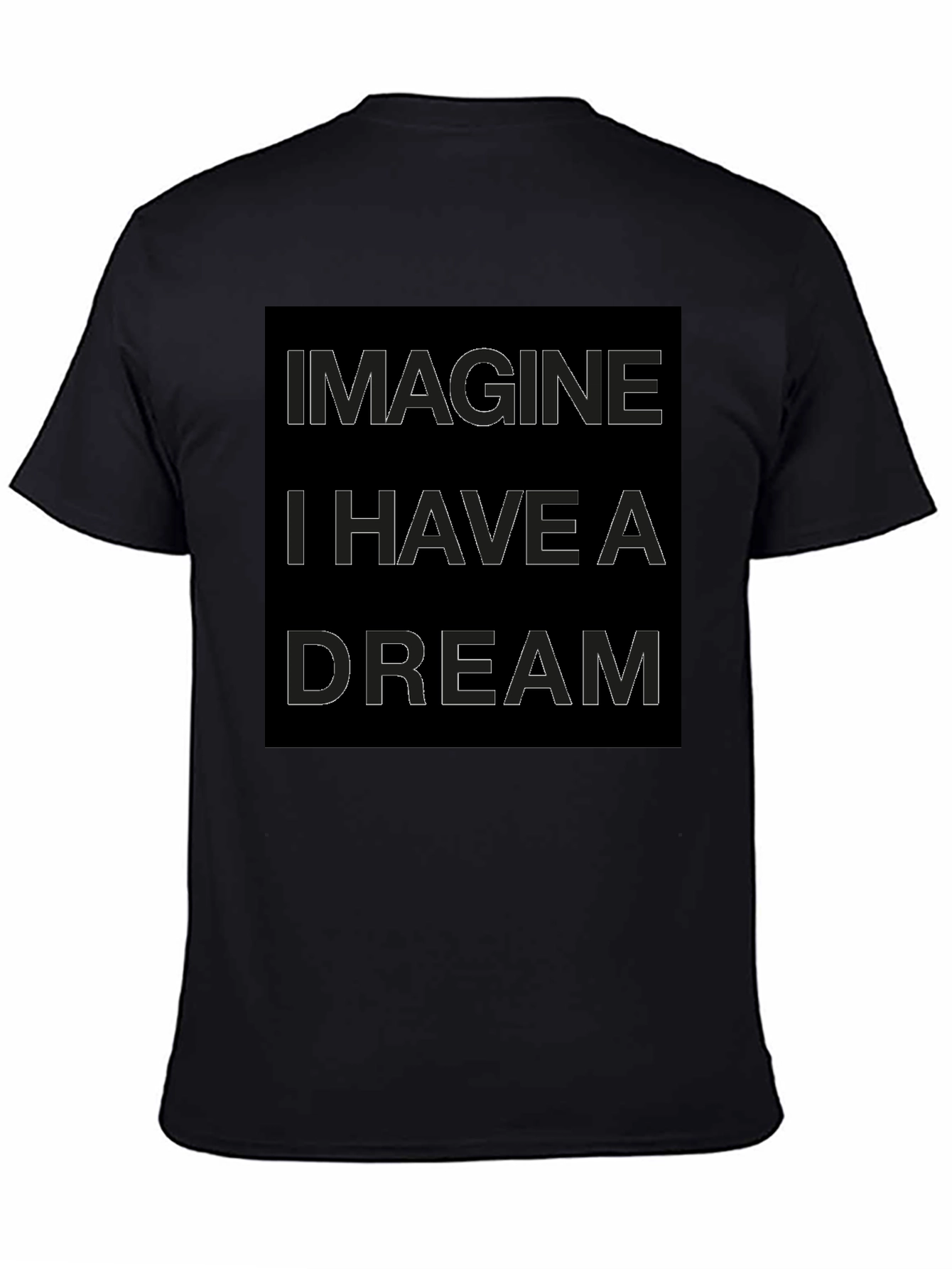 Imagine I Have A Dream Graphic Tee - Black