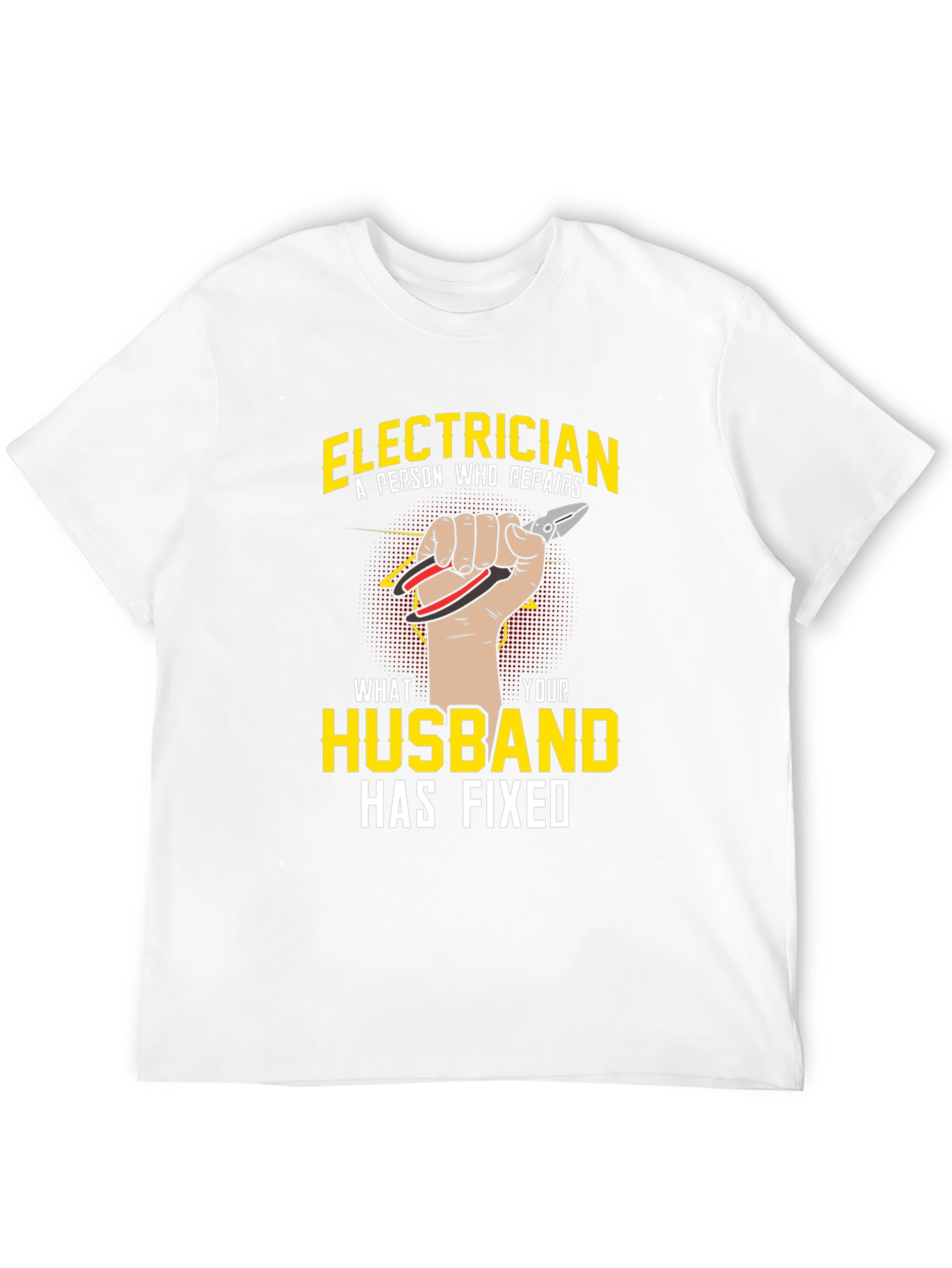Electrician Husband Funny Graphic T-Shirt