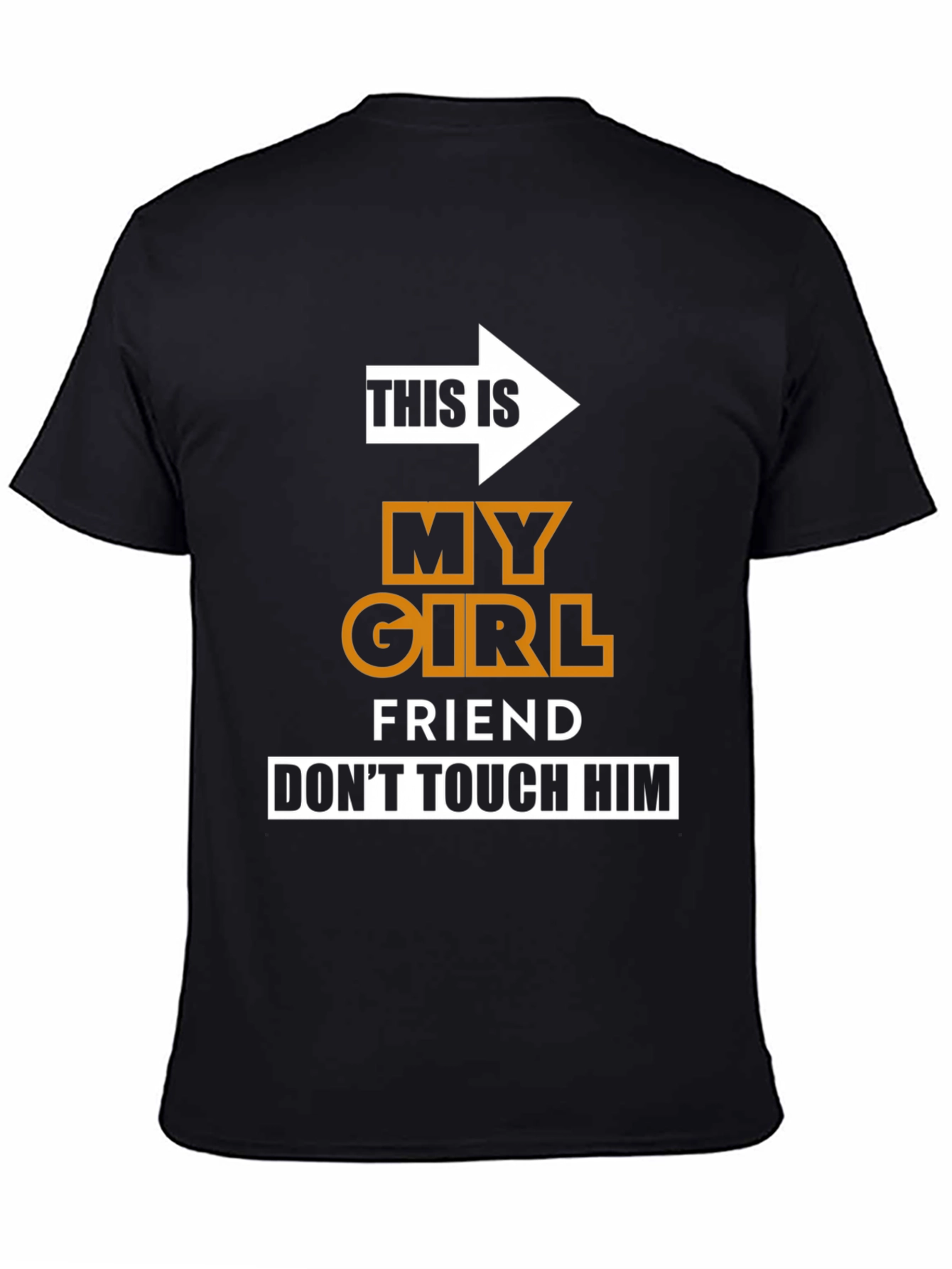 Funny My Girlfriend Graphic T-Shirt