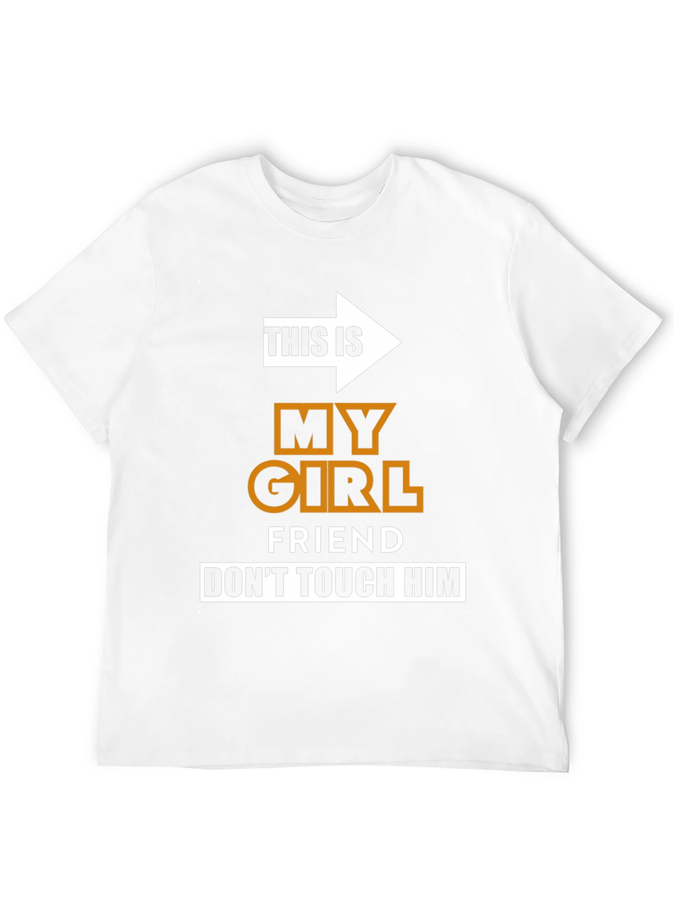 Funny My Girlfriend Graphic T-Shirt