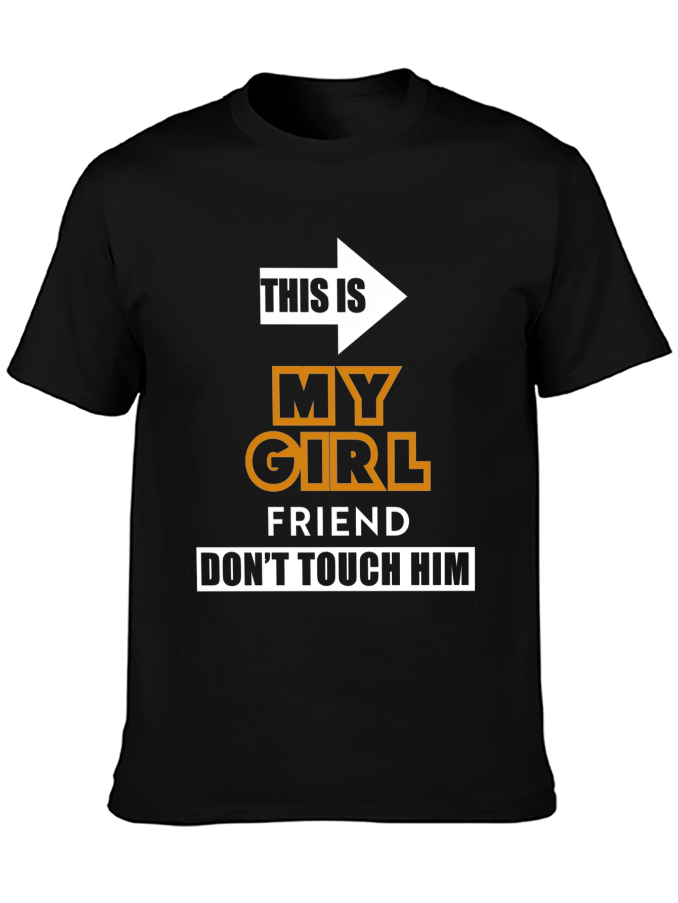 Funny My Girlfriend Graphic T-Shirt