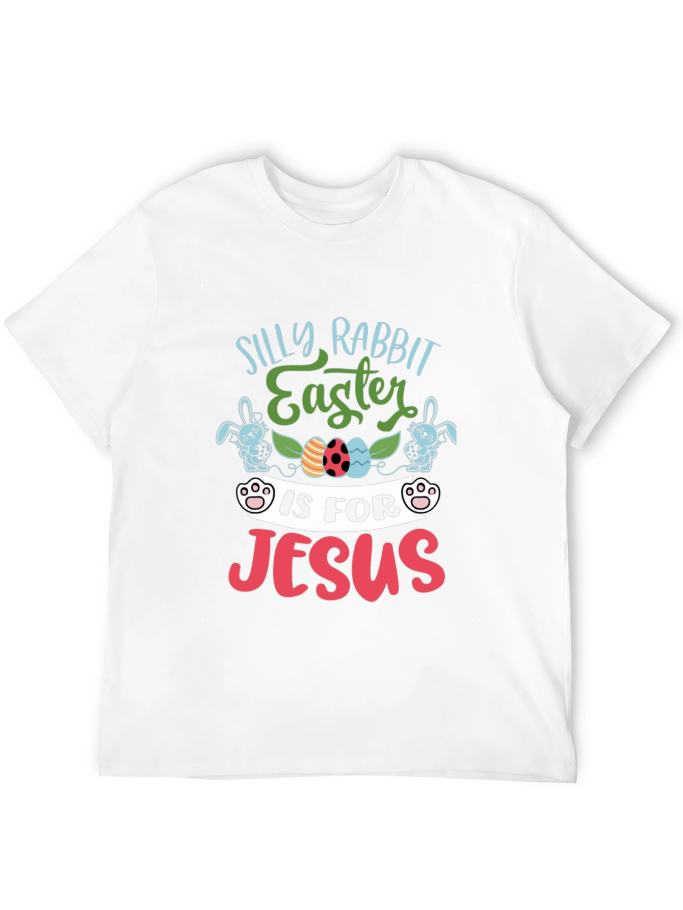 Silly Rabbit Easter T-Shirt
