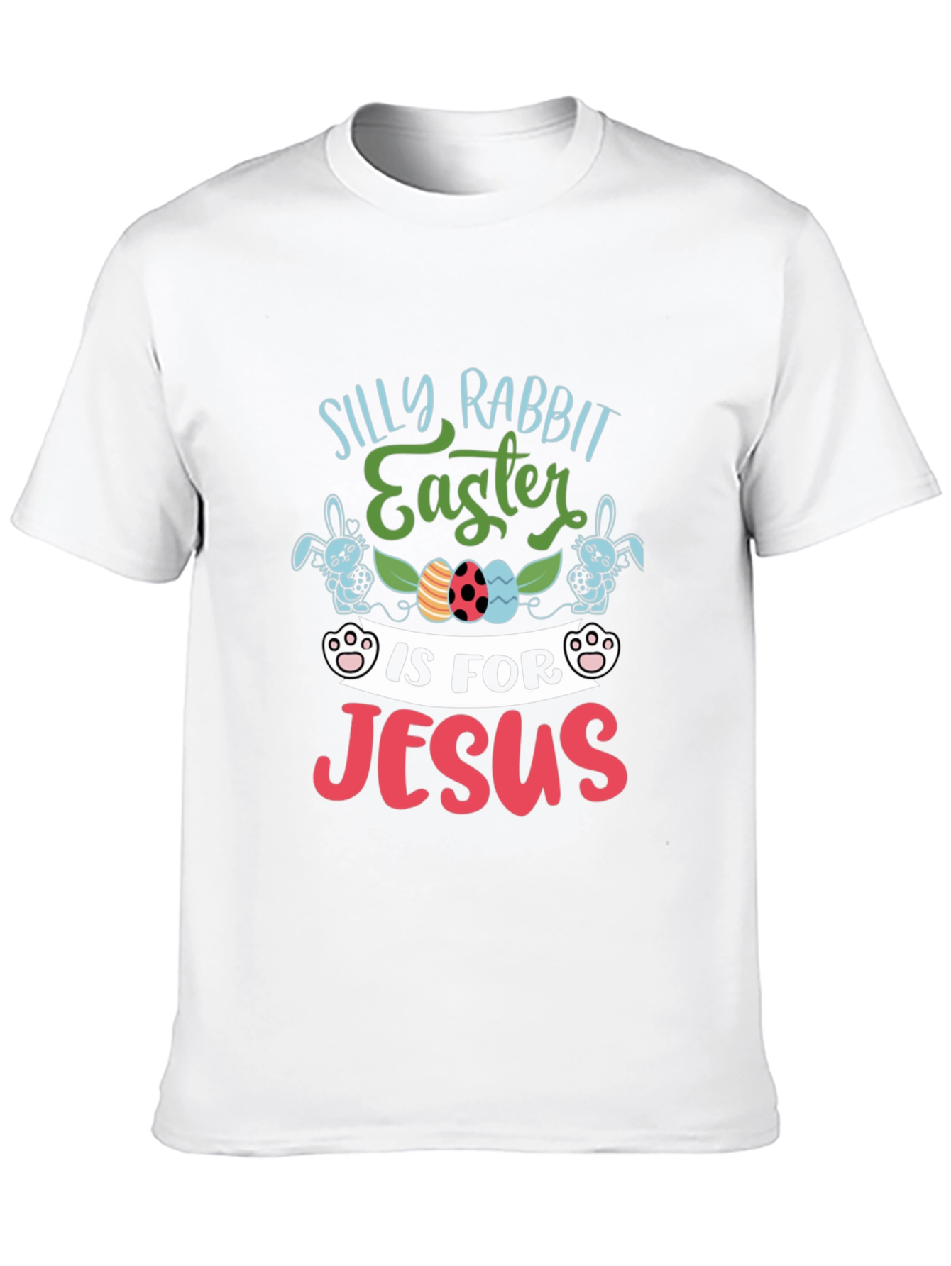 Silly Rabbit Easter T-Shirt