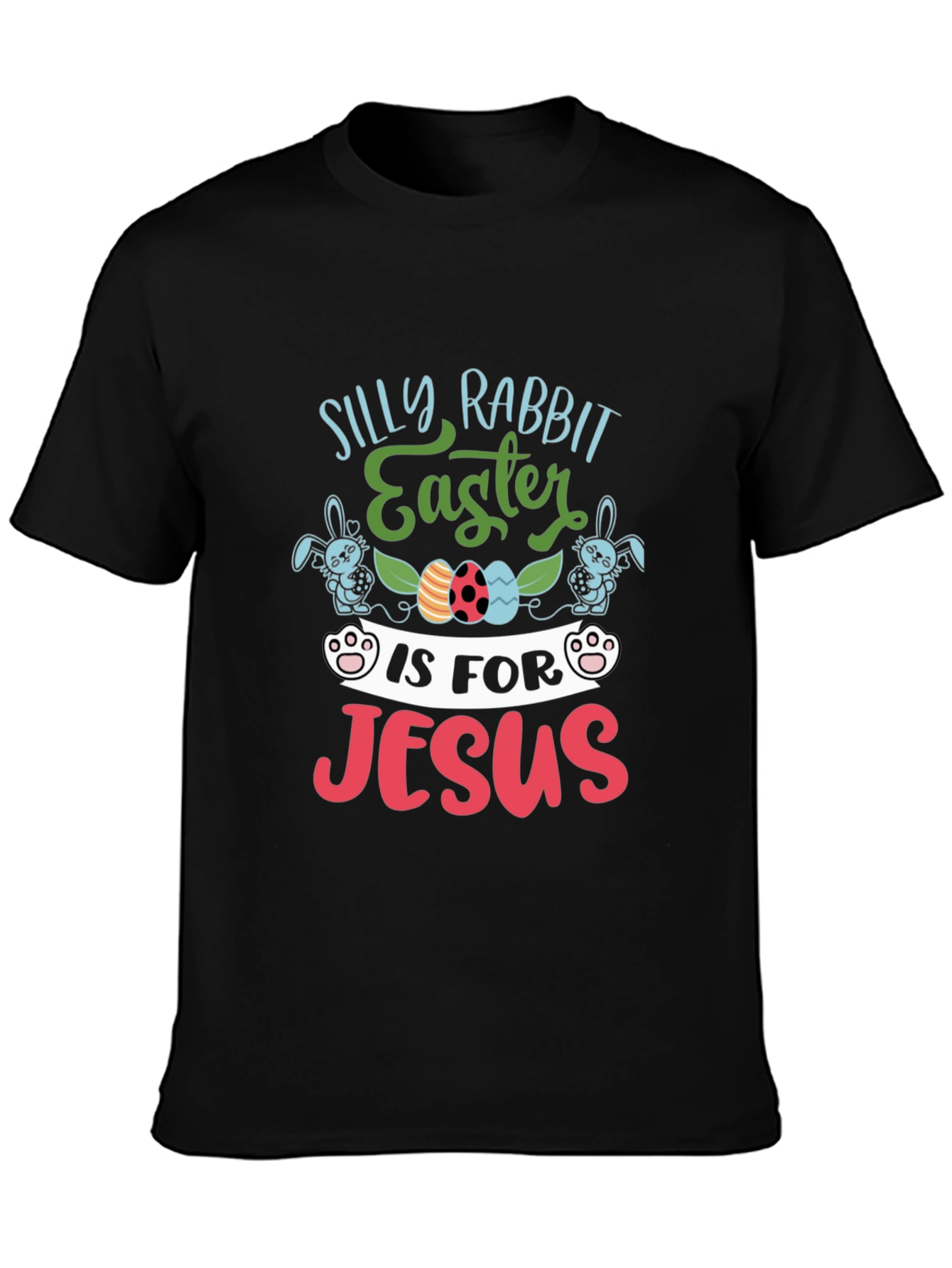 Silly Rabbit Easter T-Shirt
