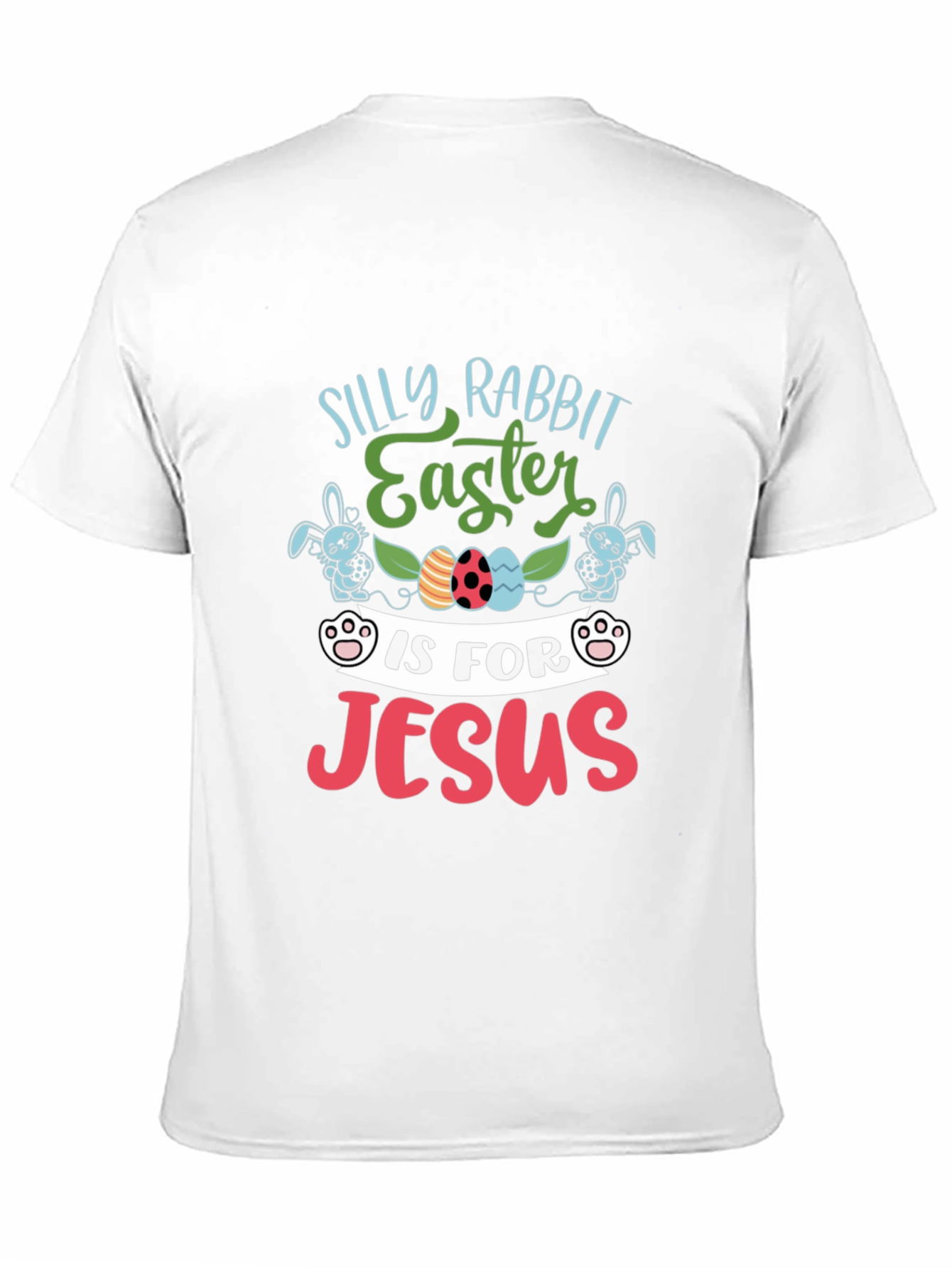Silly Rabbit Easter T-Shirt