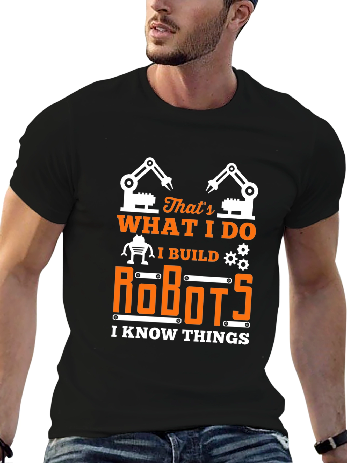 I Build Robots T-Shirt - Funny Engineer Tee