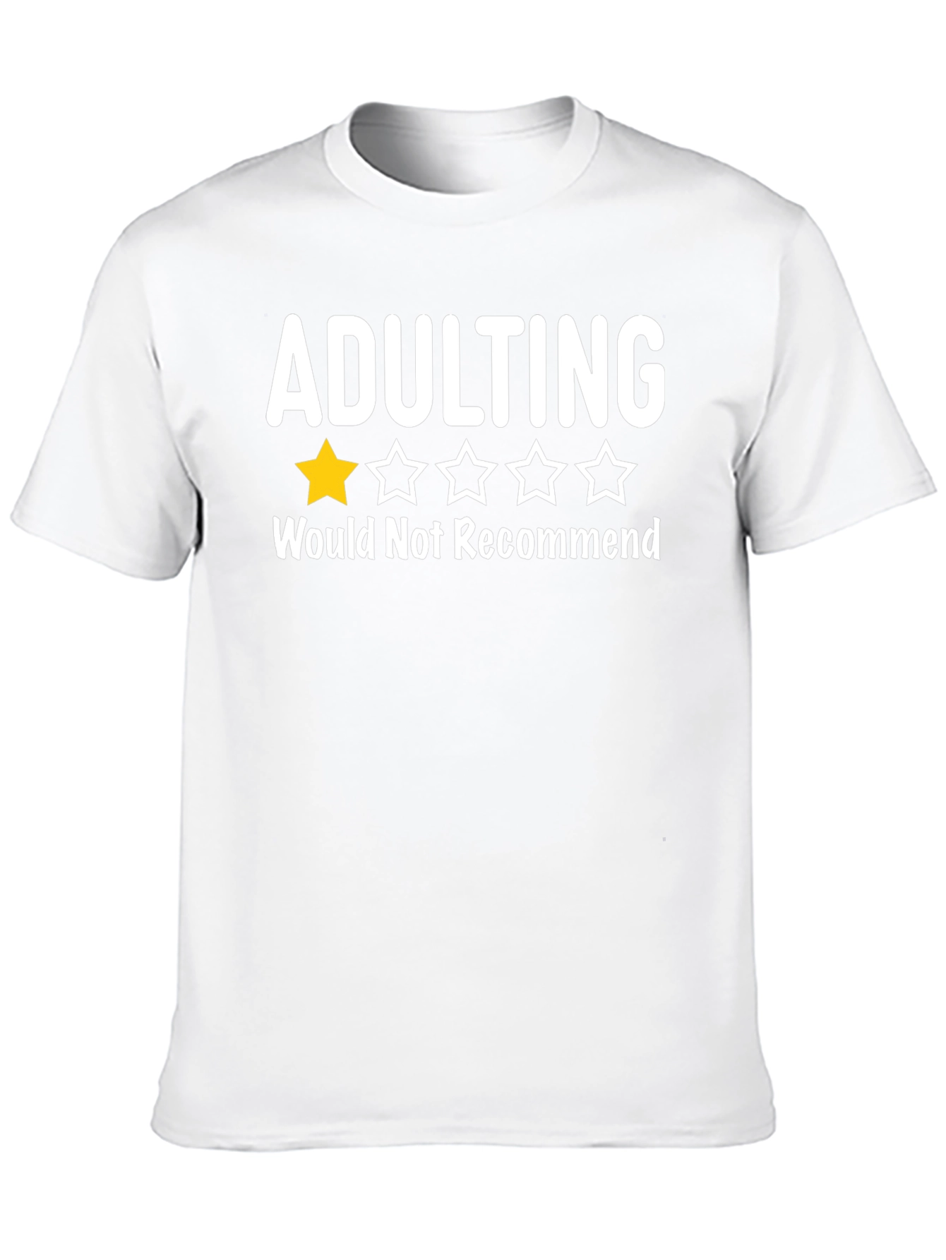 Adulting One Star T-Shirt Funny Sarcastic Tee