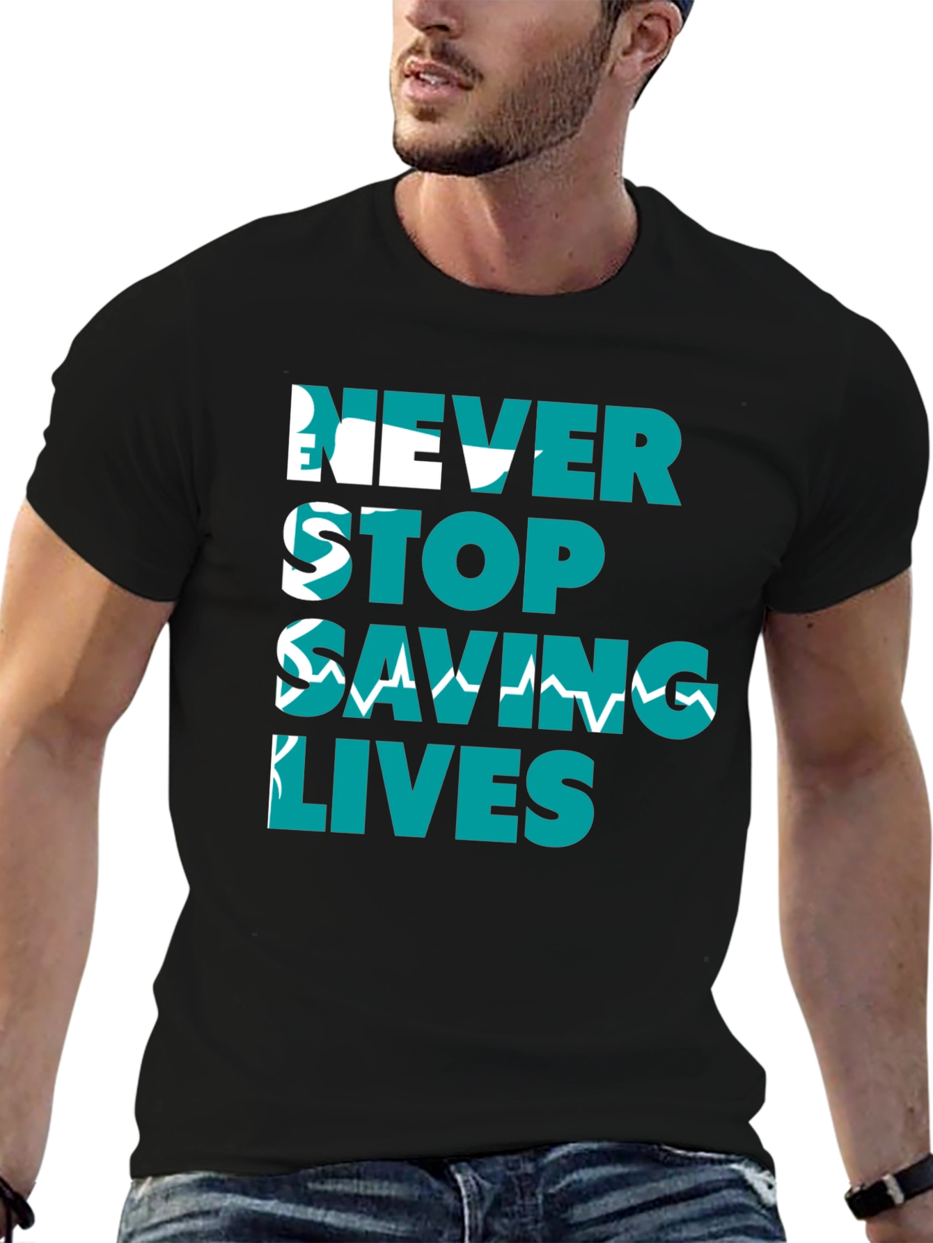 Never Stop Saving Lives Graphic Tee