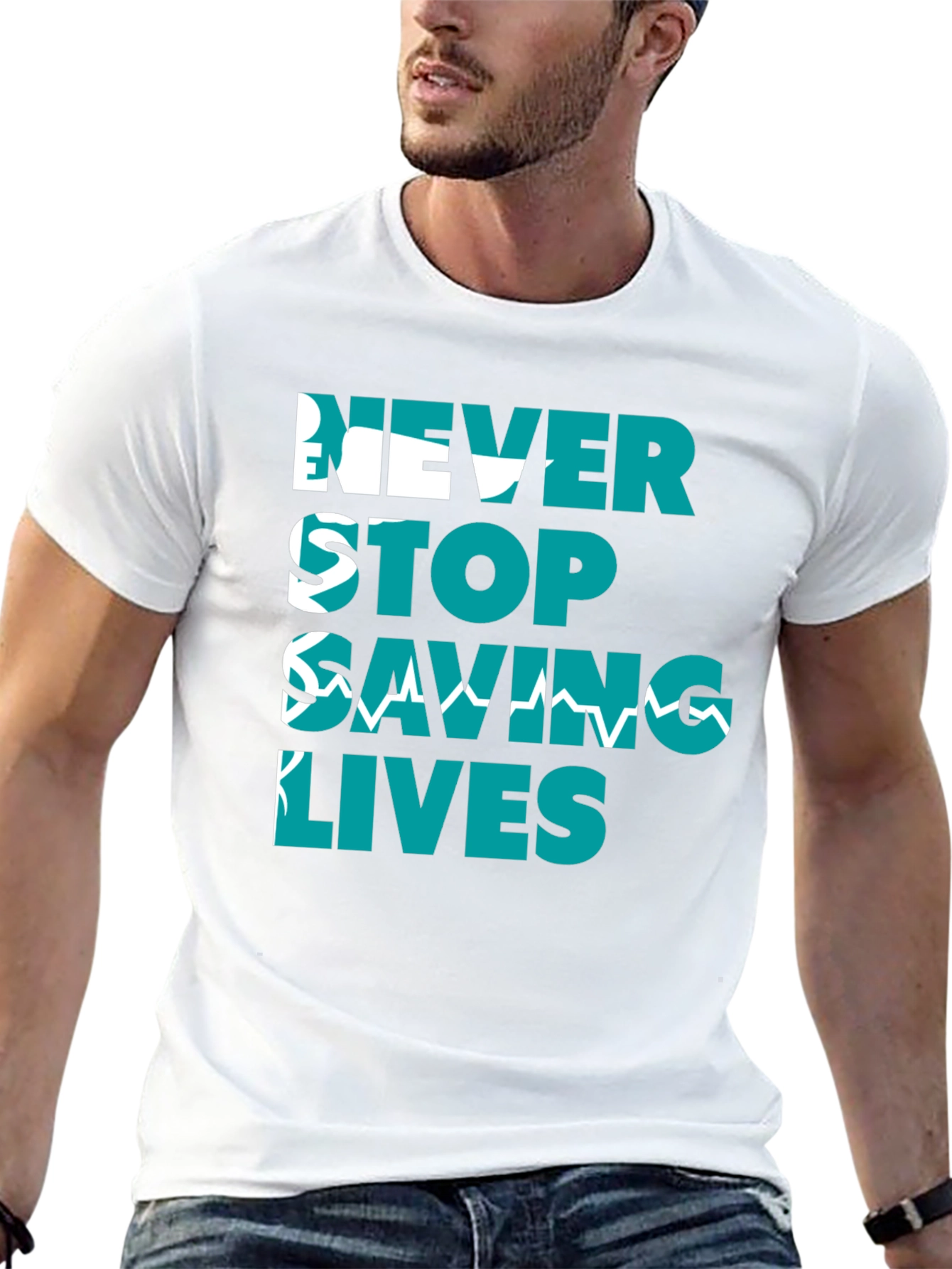 Never Stop Saving Lives Graphic Tee