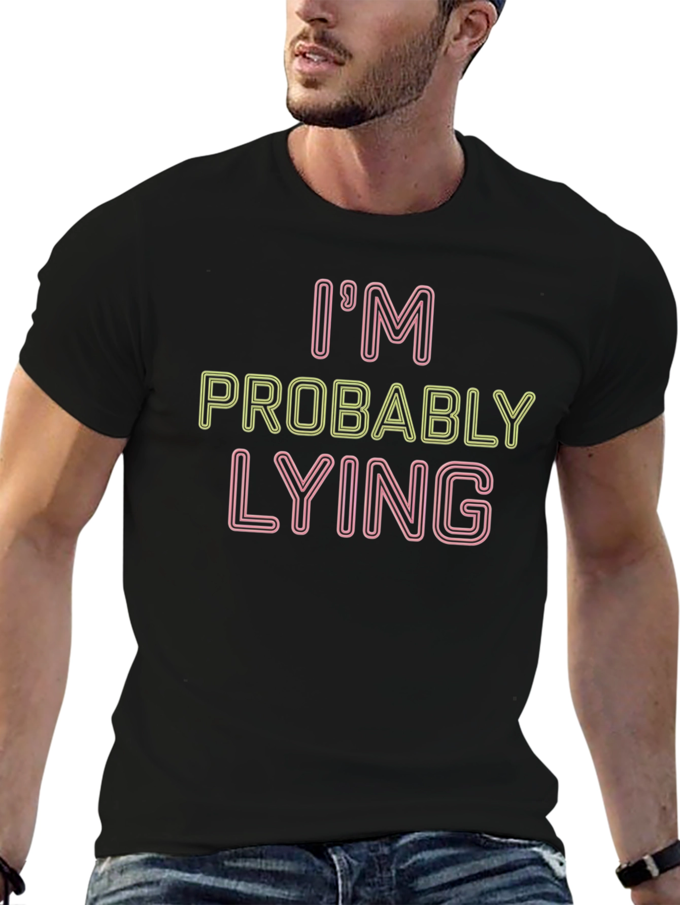 Funny Im Probably Lying Graphic Tee