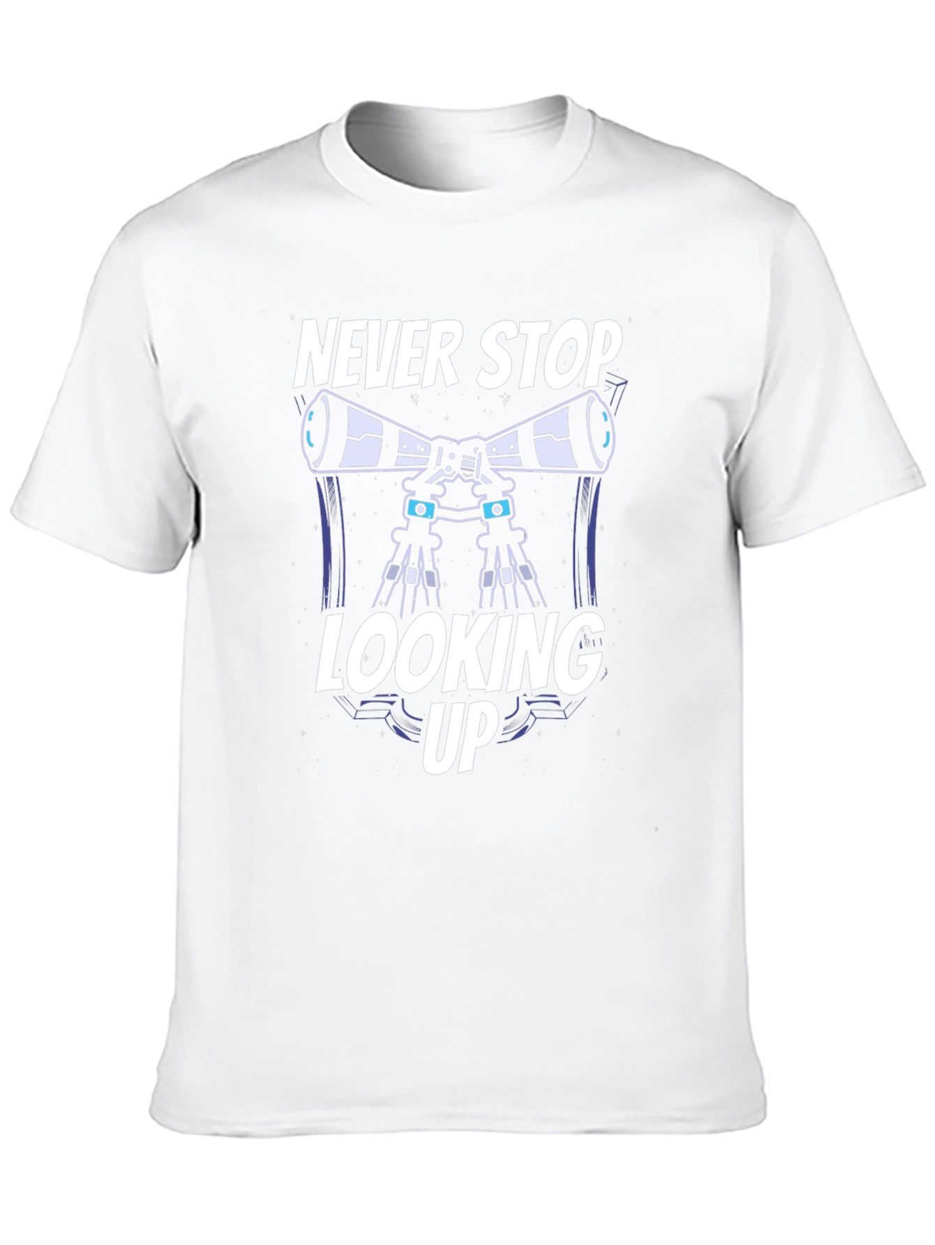 Never Stop Looking Up Telescope T-Shirt