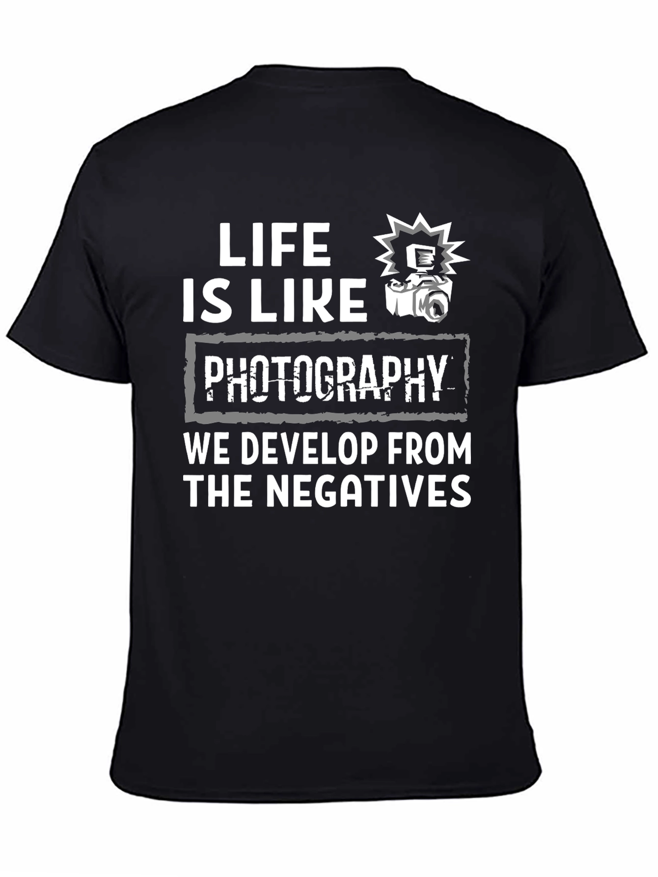 Life is Like Photography Graphic Tee