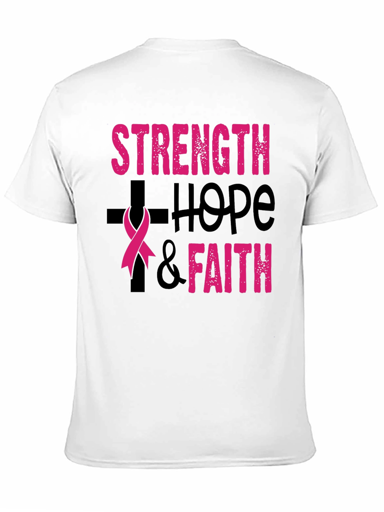 Strength Hope Faith T-Shirt