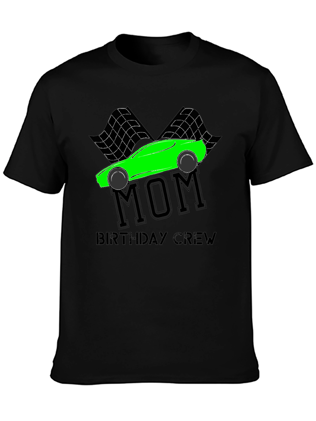 Mom Birthday Crew Racing T-Shirt
