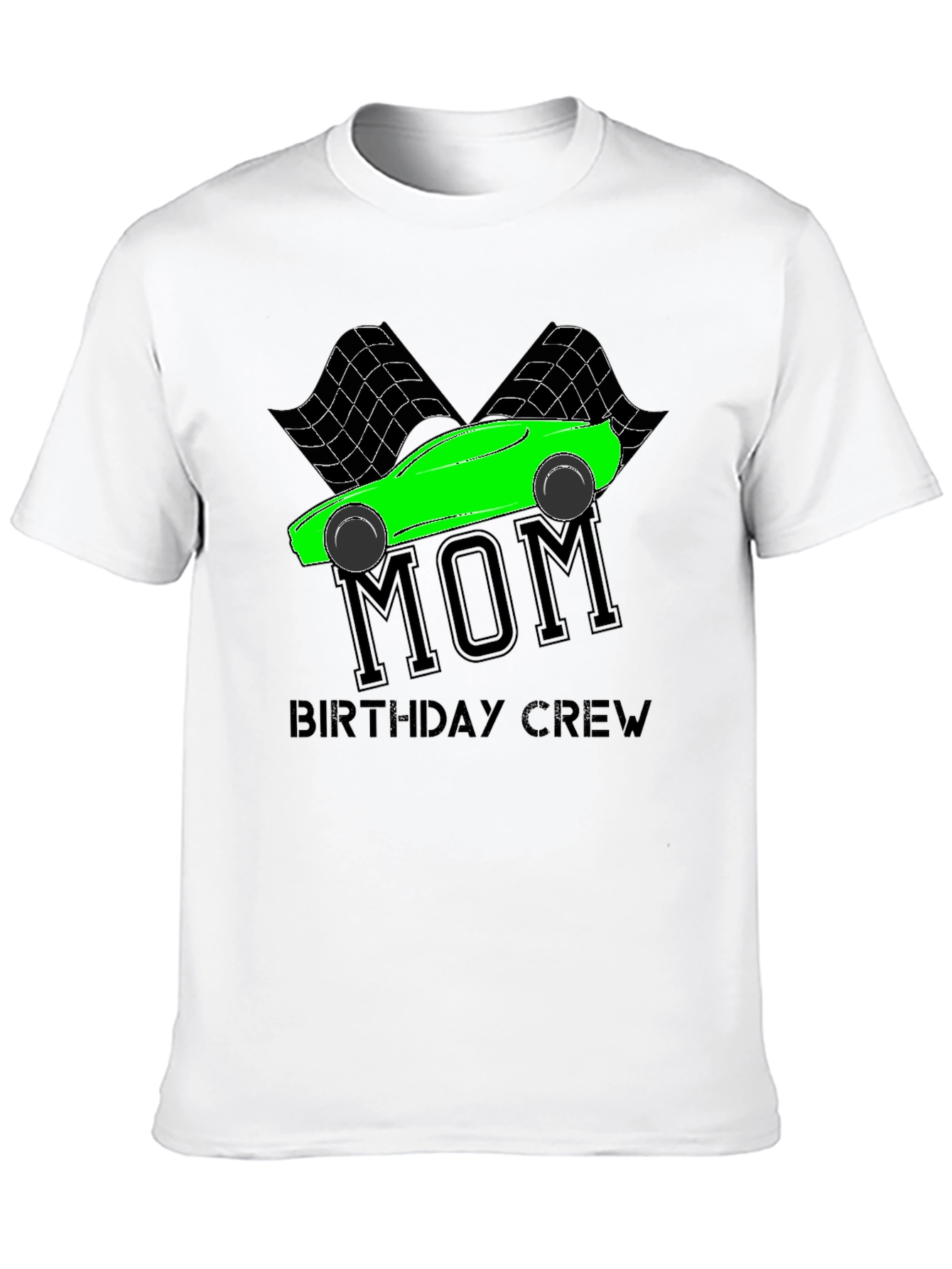 Mom Birthday Crew Racing T-Shirt