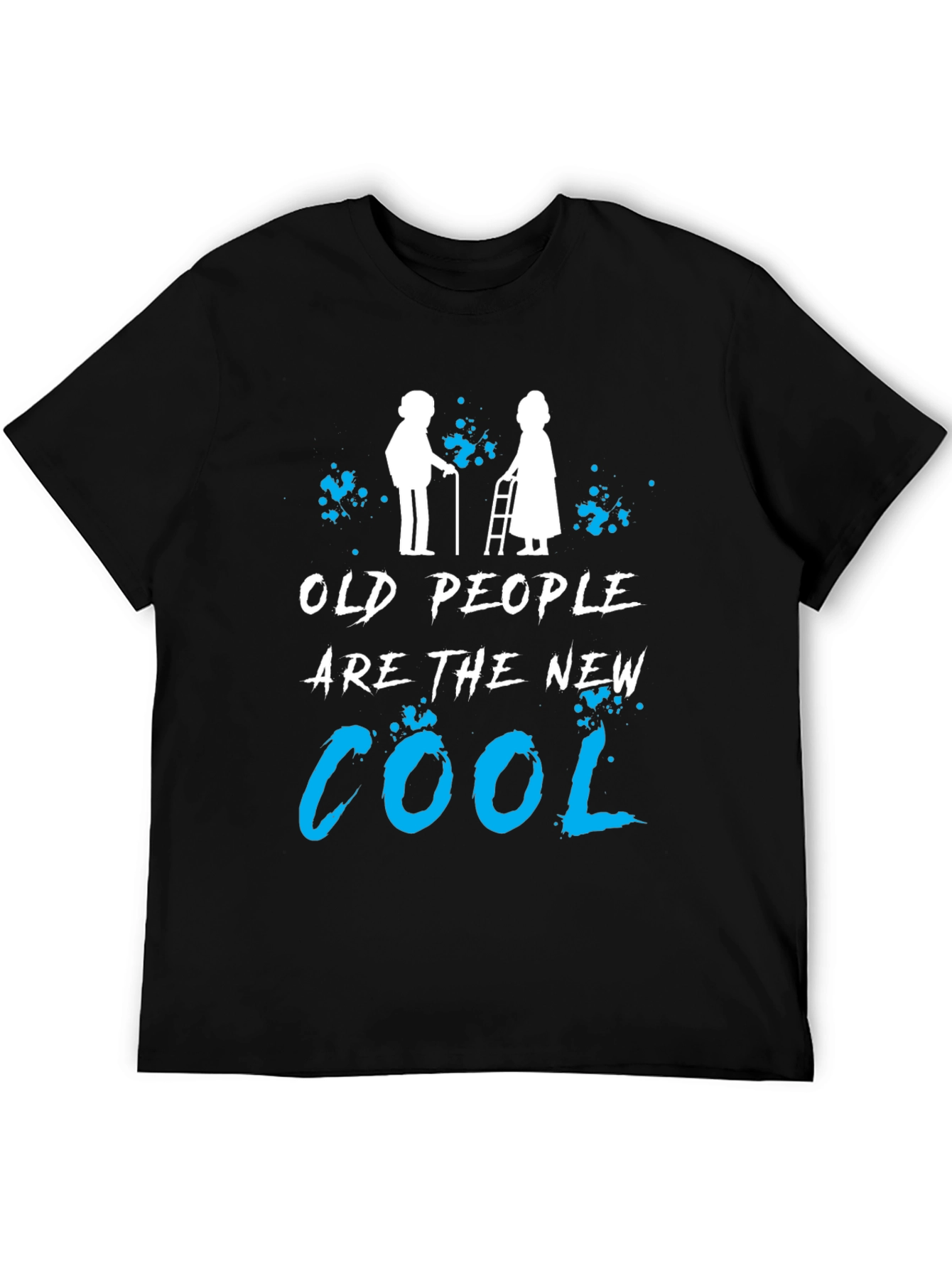 Old People Are The New Cool T-Shirt