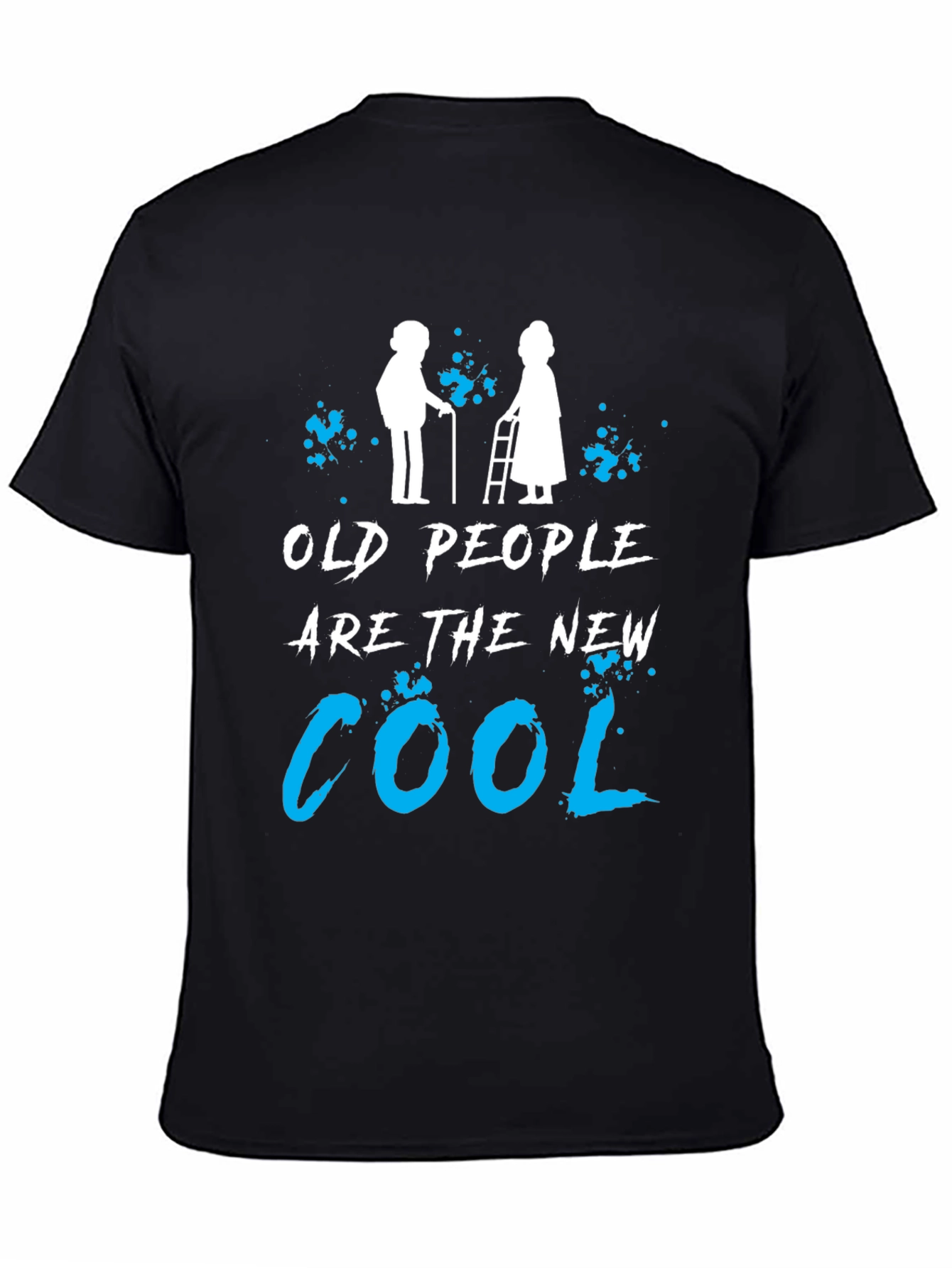 Old People Are The New Cool T-Shirt