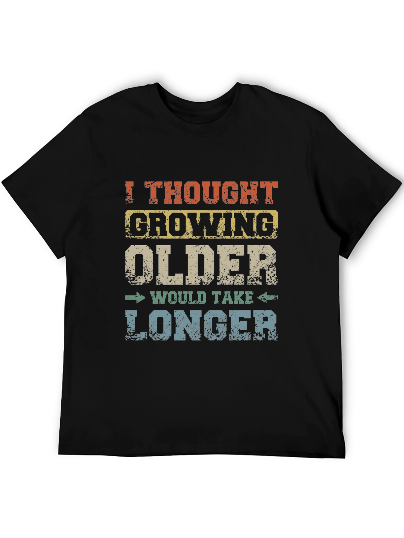 Funny Growing Older Graphic Novelty T-Shirt