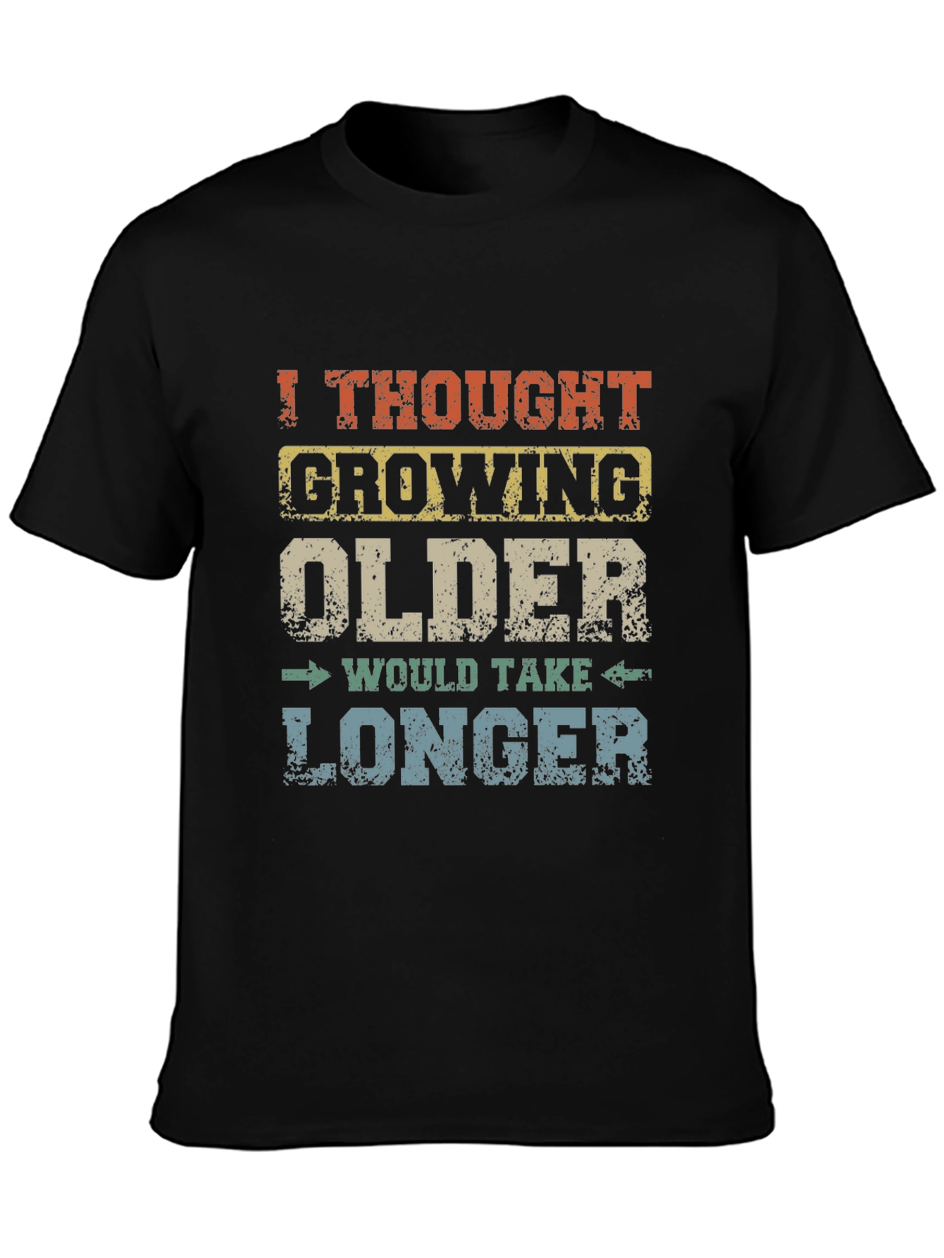 Funny Growing Older Graphic Novelty T-Shirt