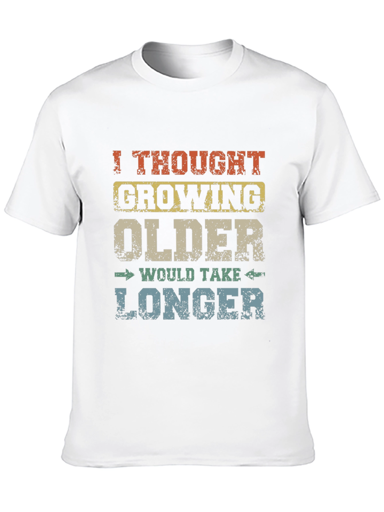 Funny Growing Older Graphic Novelty T-Shirt