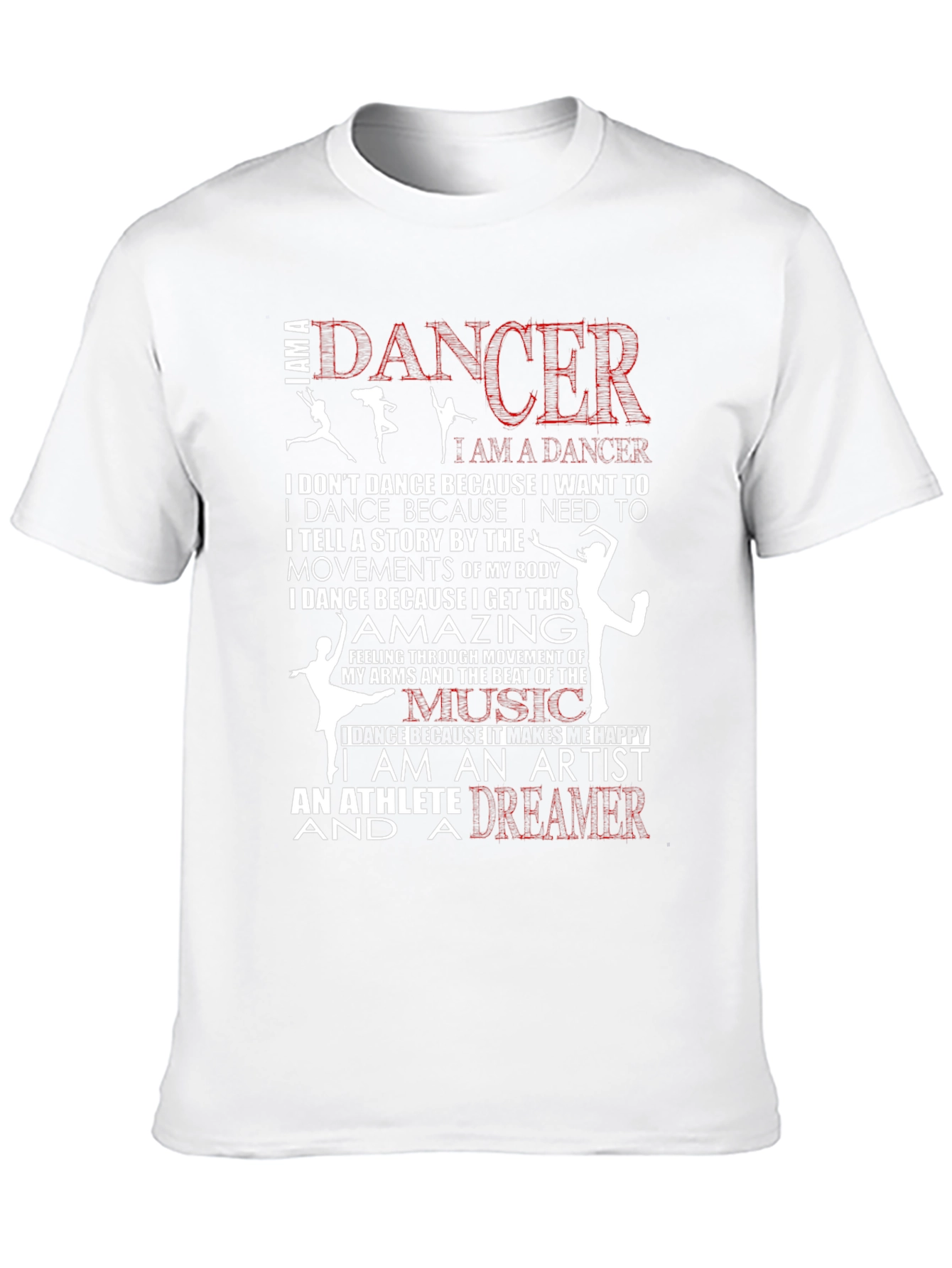 I am a Dancer Graphic T-Shirt