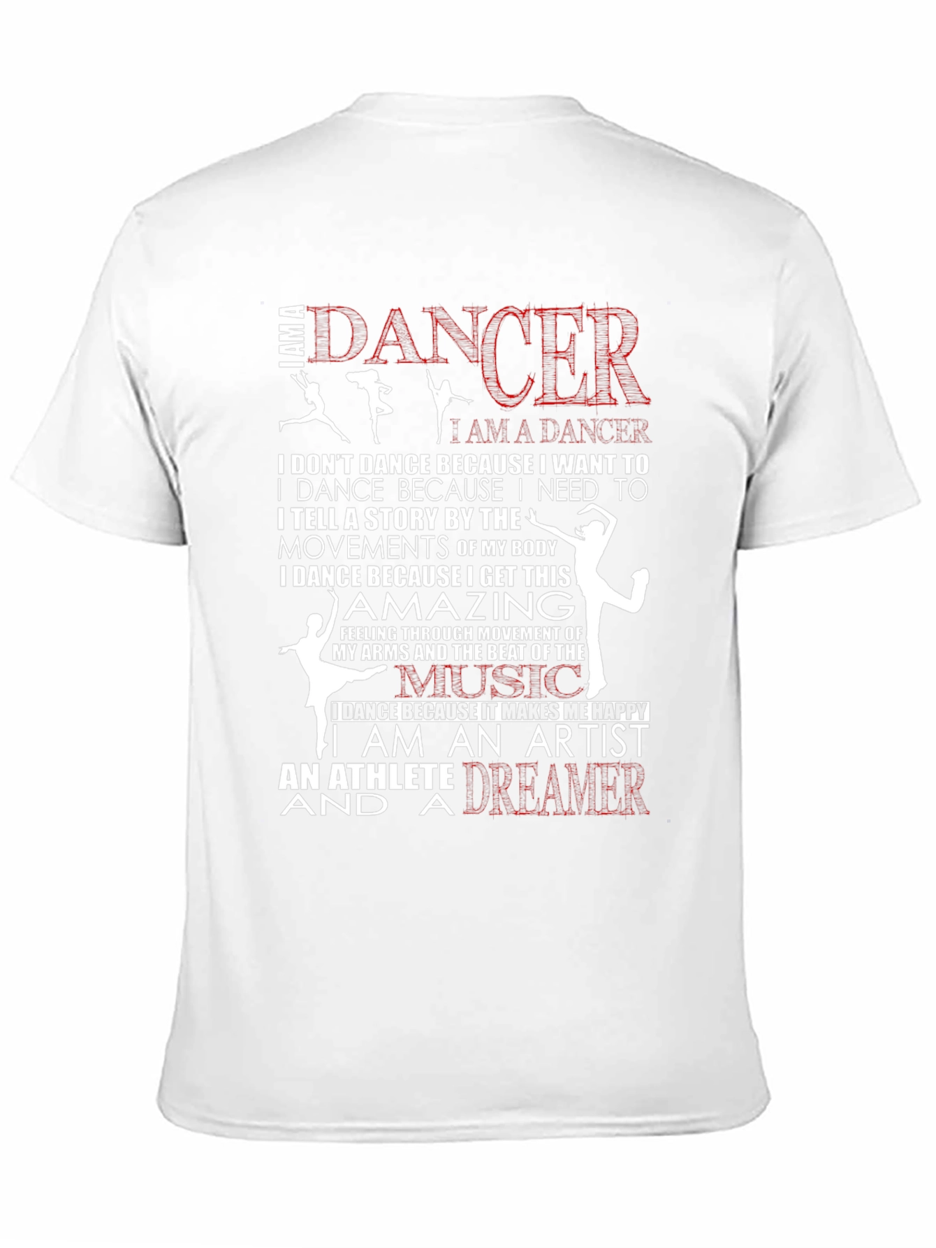 I am a Dancer Graphic T-Shirt