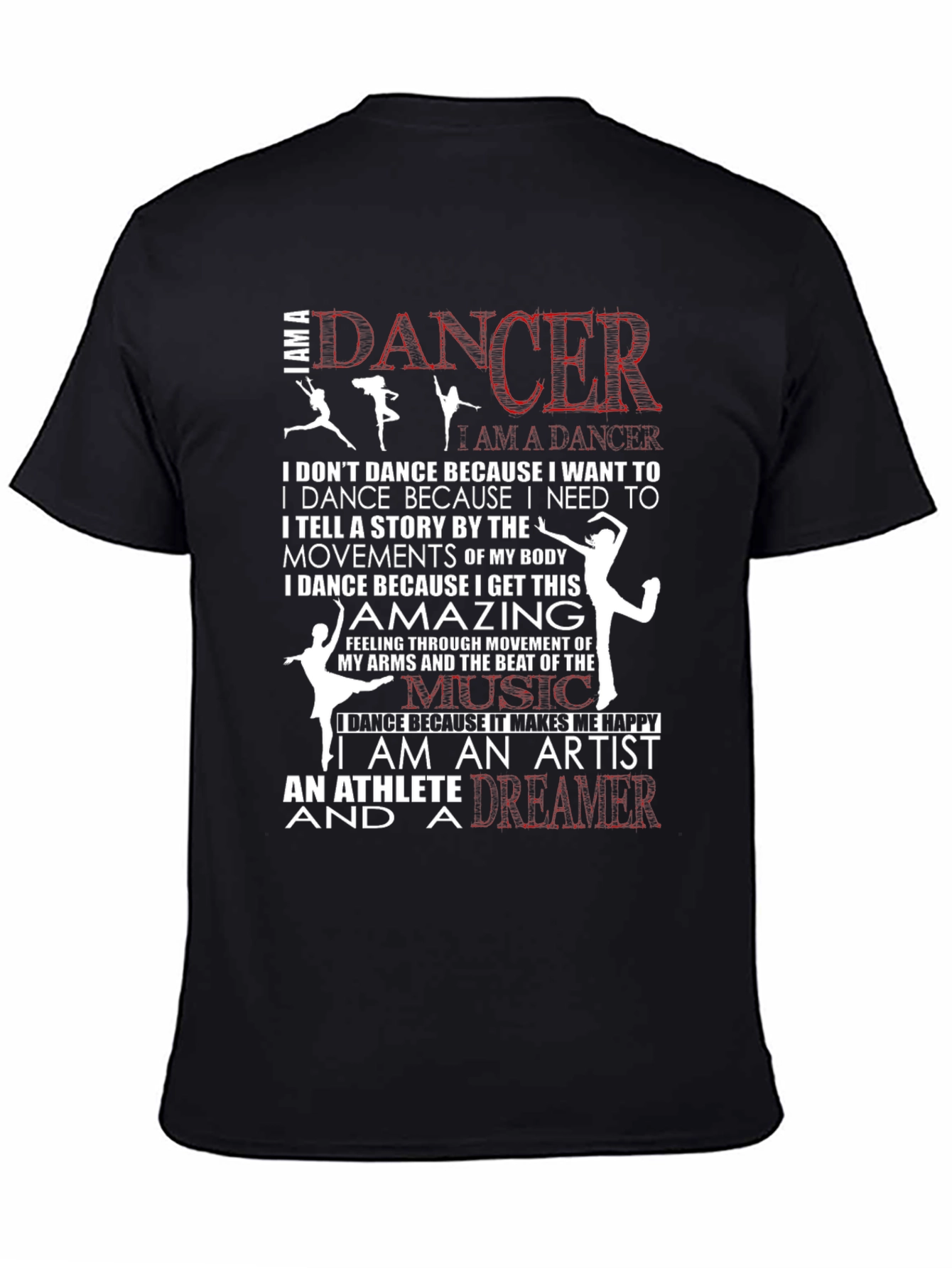 I am a Dancer Graphic T-Shirt