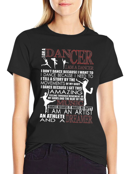 I am a Dancer Graphic T-Shirt