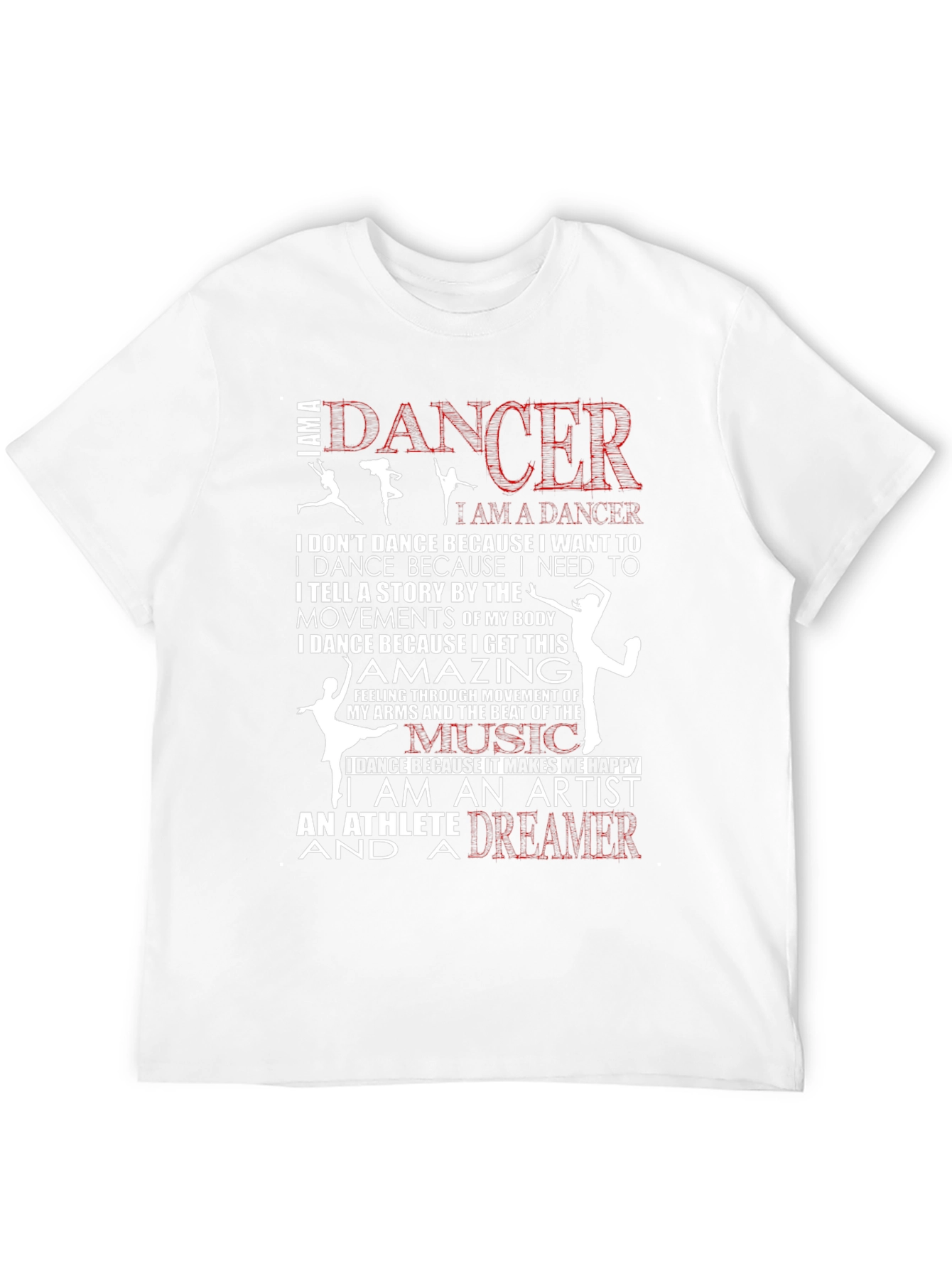 I am a Dancer Graphic T-Shirt
