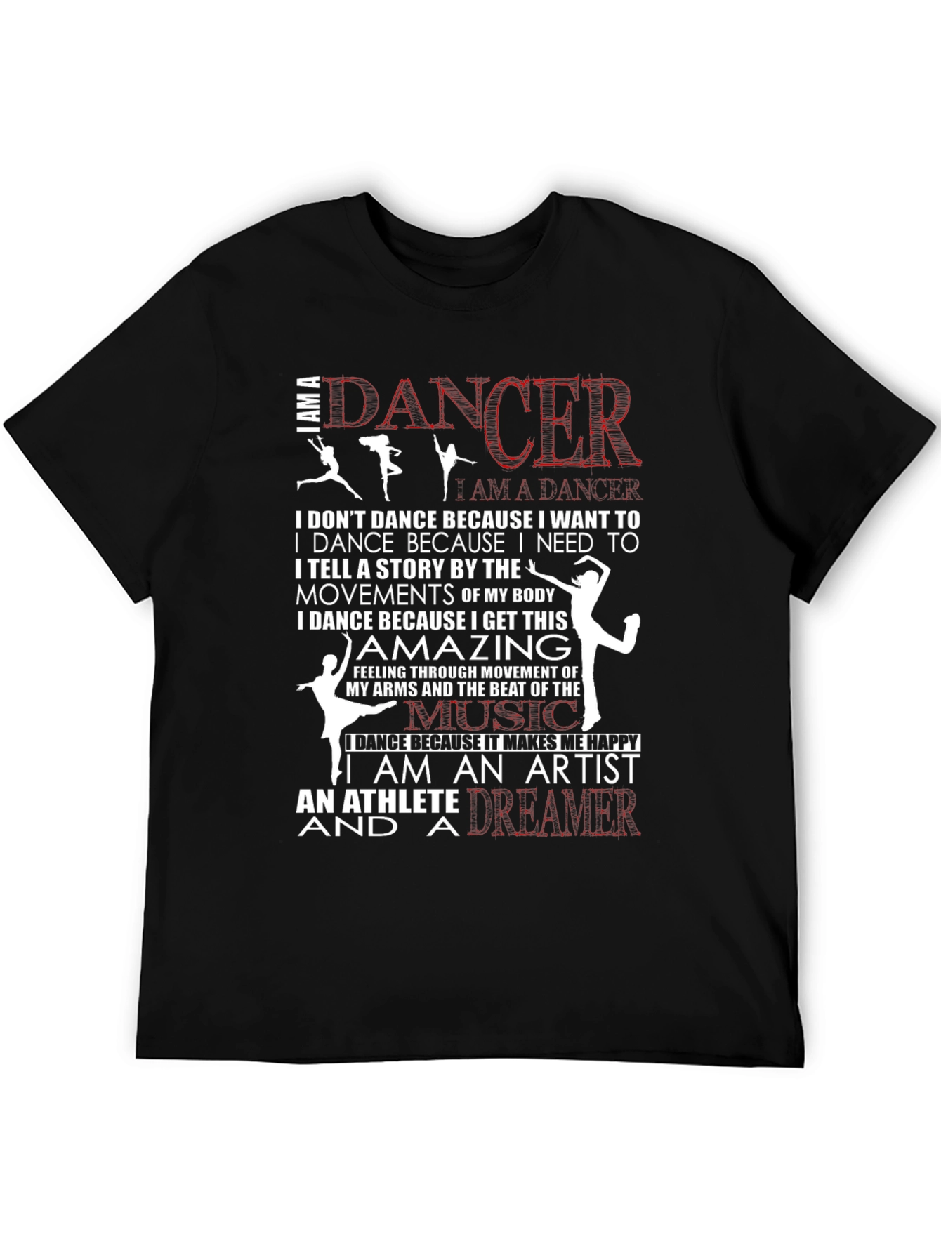 I am a Dancer Graphic T-Shirt
