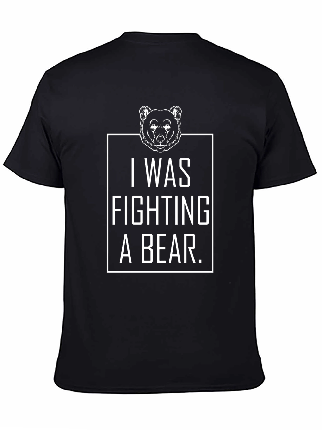 I Was Fighting A Bear Graphic T-Shirt