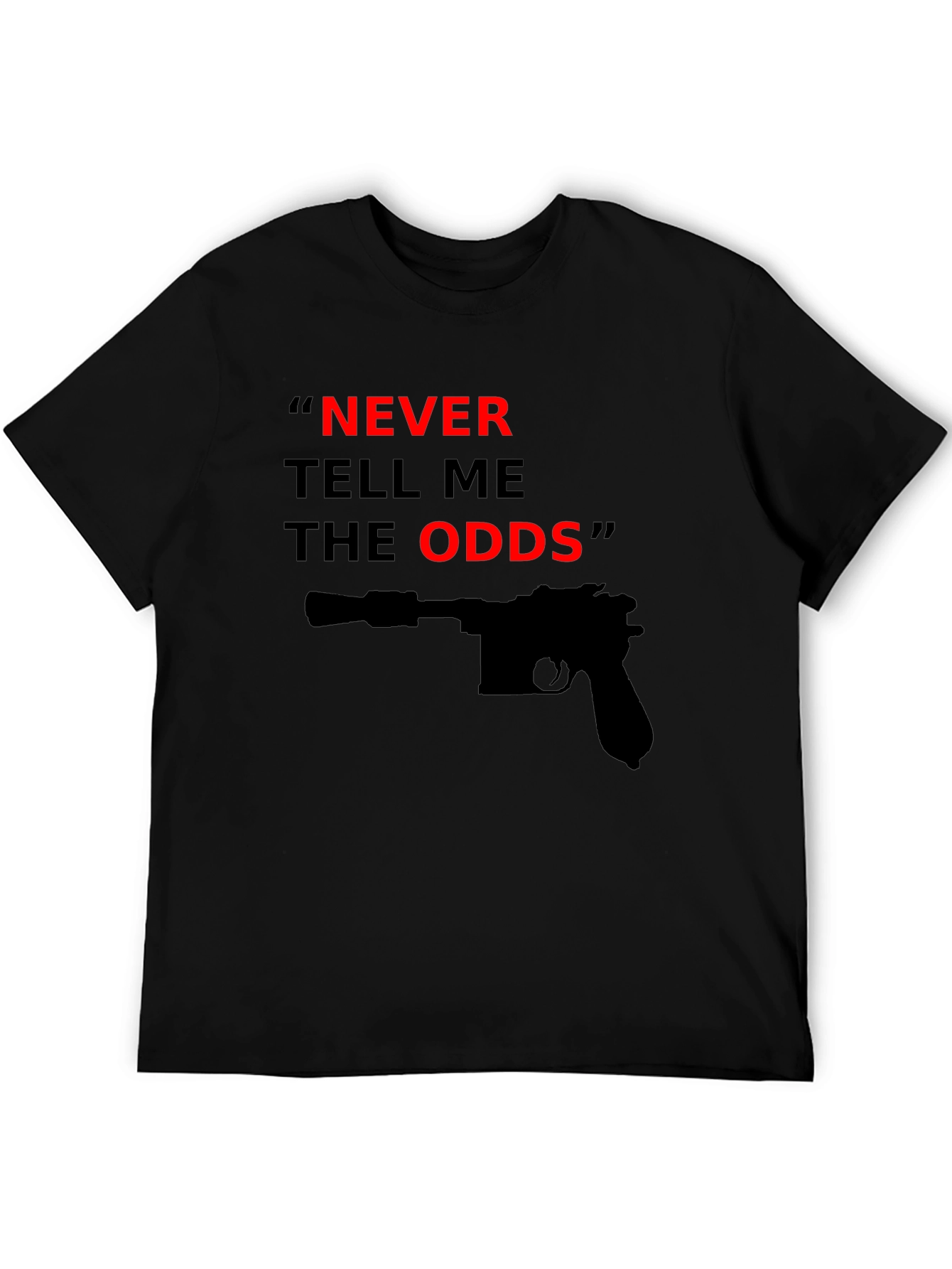 Never Tell Me The Odds T-Shirt