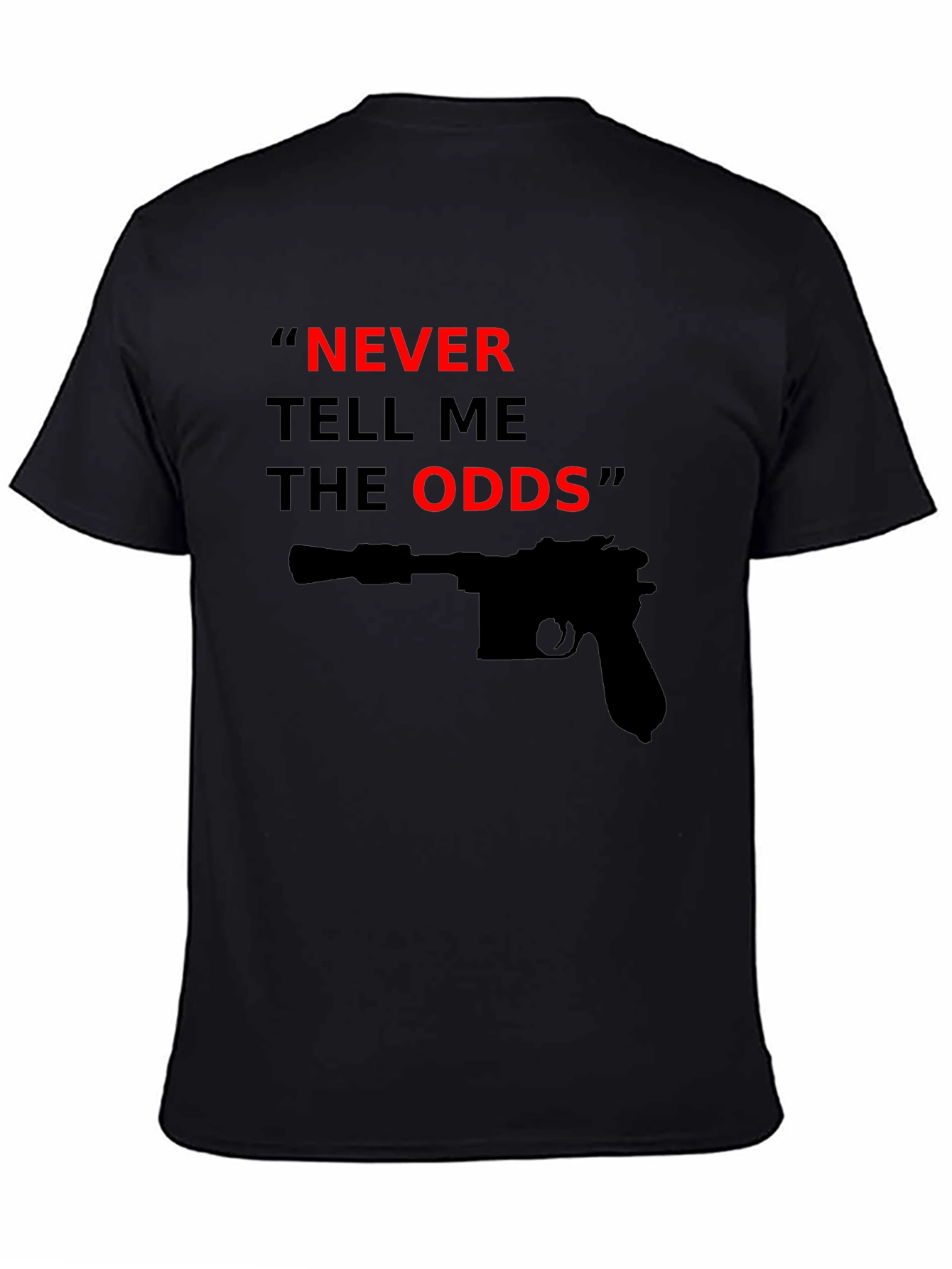 Never Tell Me The Odds T-Shirt