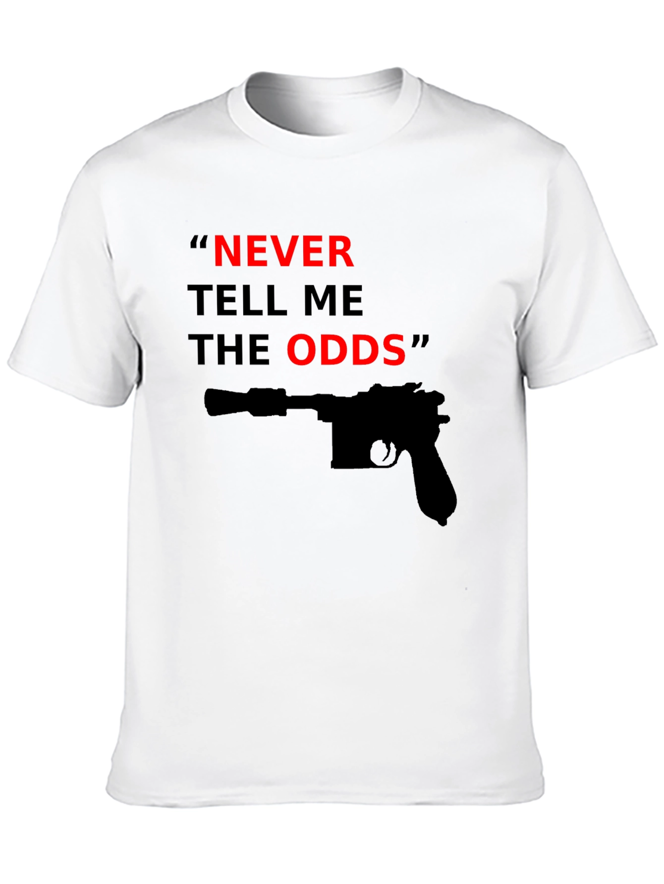 Never Tell Me The Odds T-Shirt