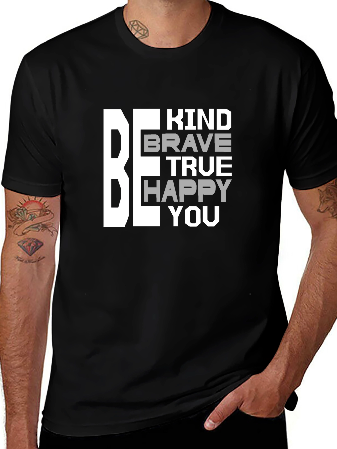 Be Kind Brave True Happy You T-Shirt