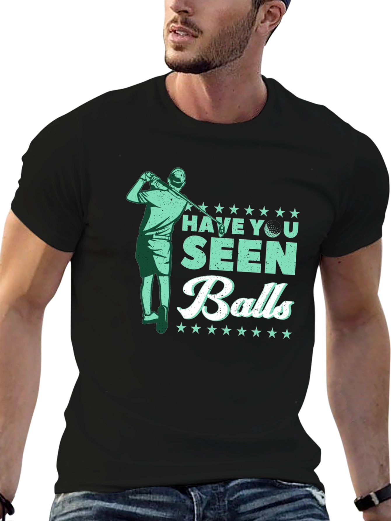 Have You Seen Balls T-Shirt