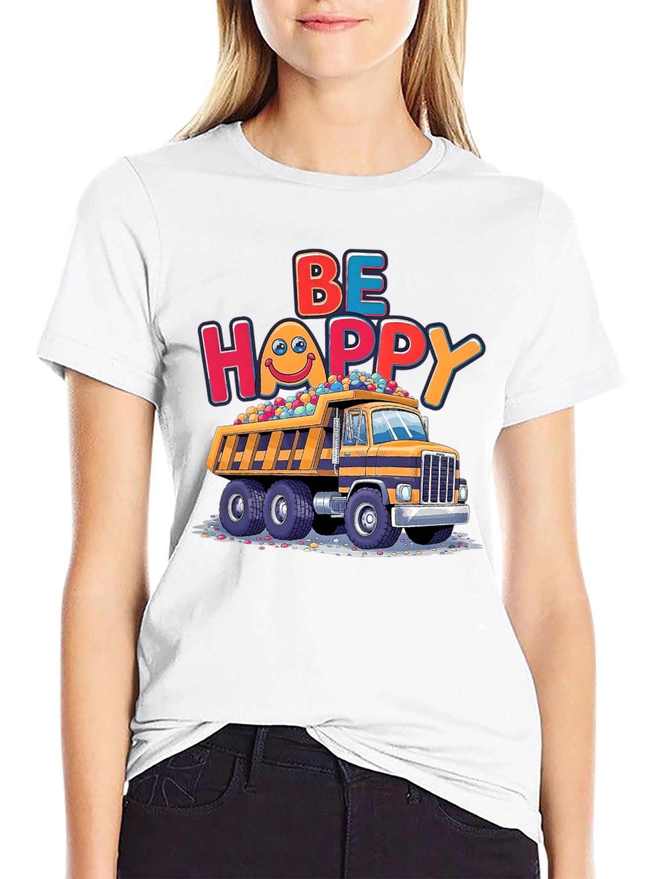 Be Happy Dump Truck T-Shirt