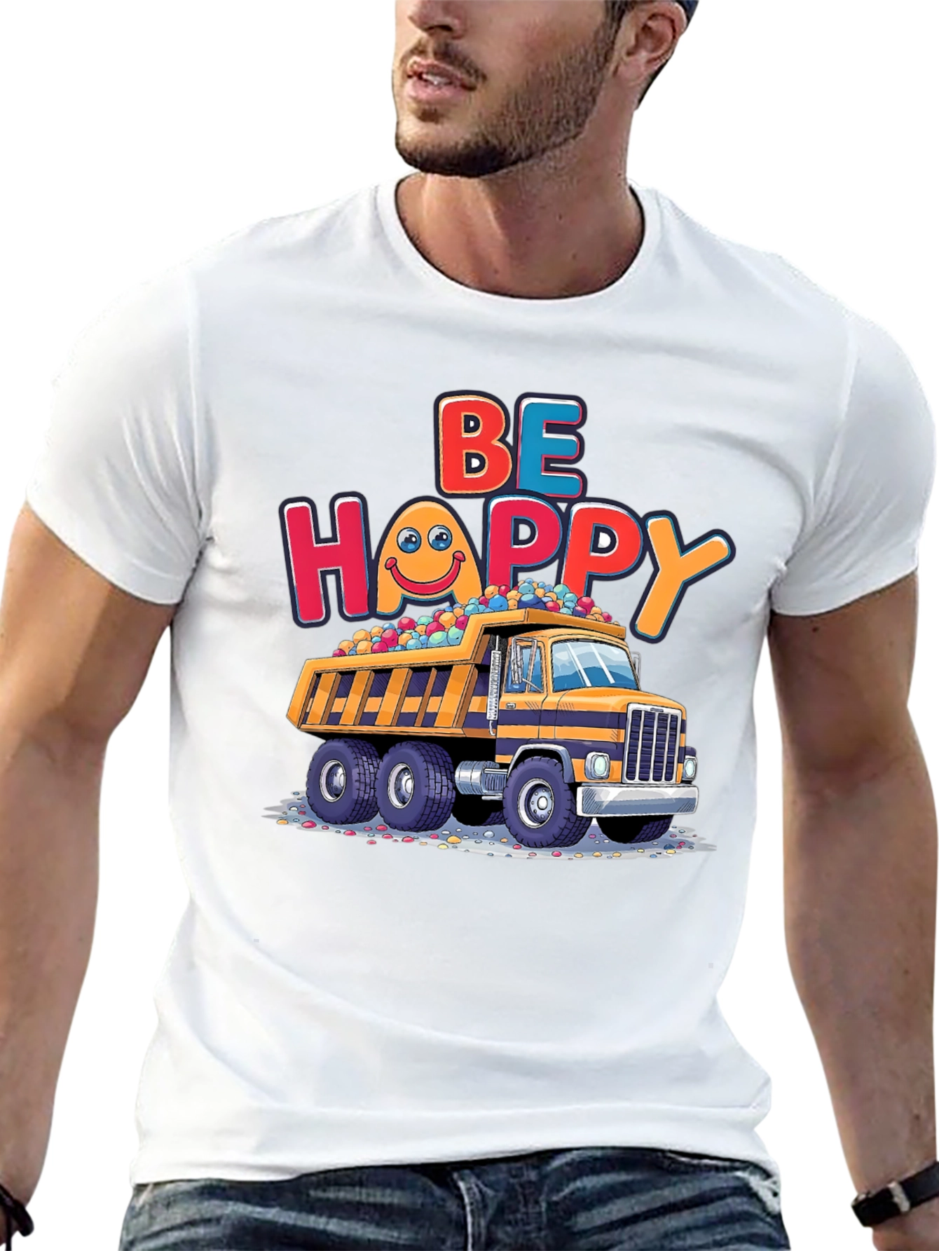 Be Happy Dump Truck T-Shirt